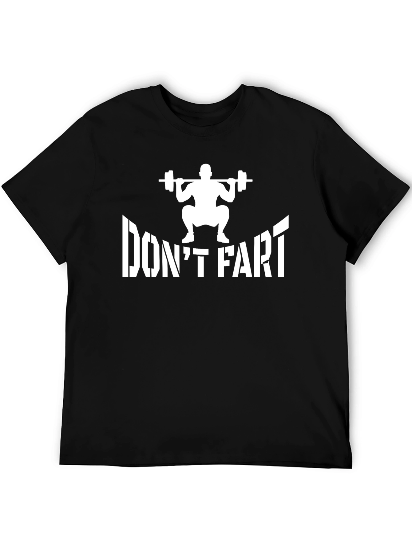 Dont Fart Gym T-Shirt Funny Workout Tee