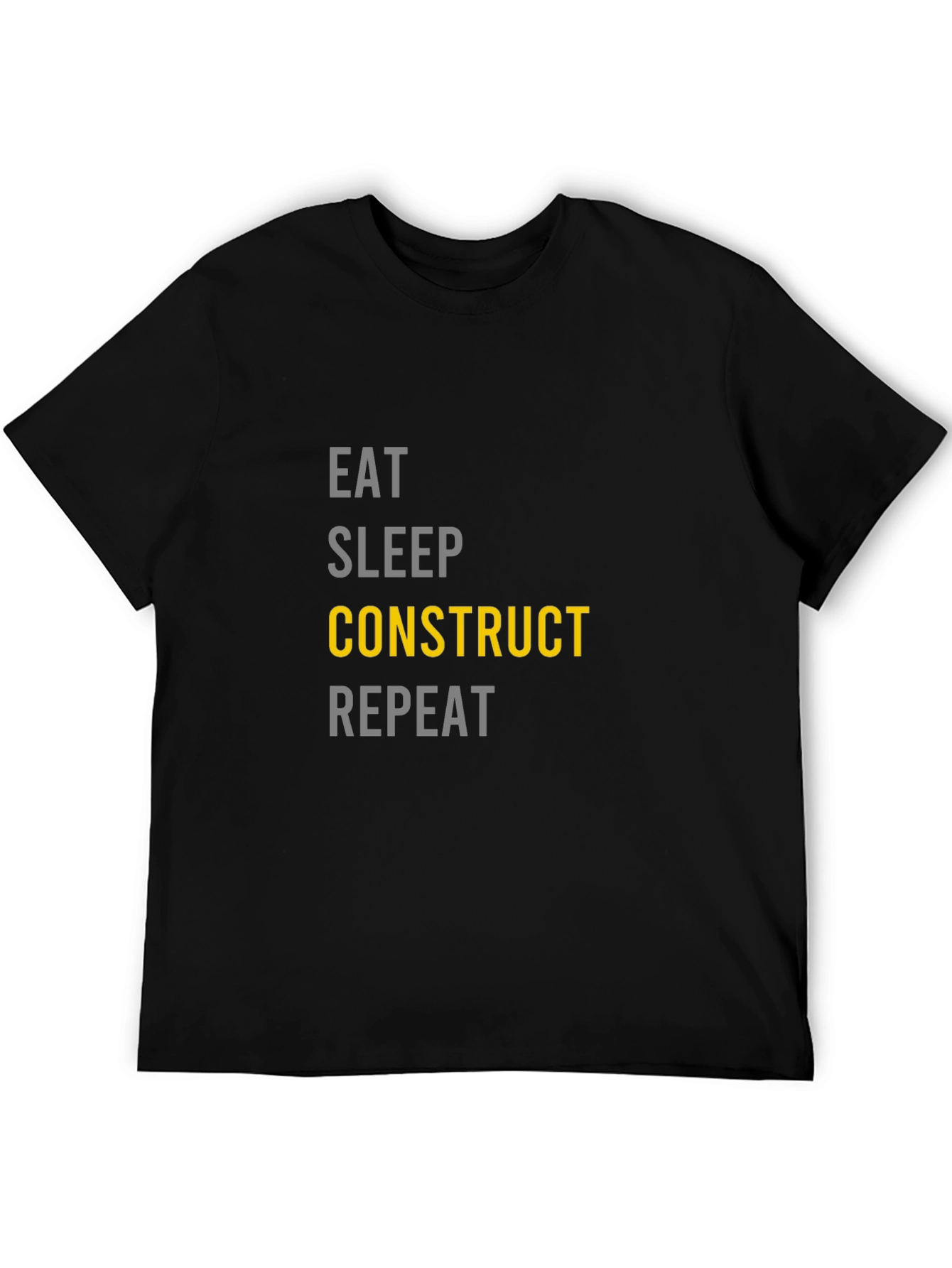 Eat Sleep Construct Repeat Graphic T-Shirt