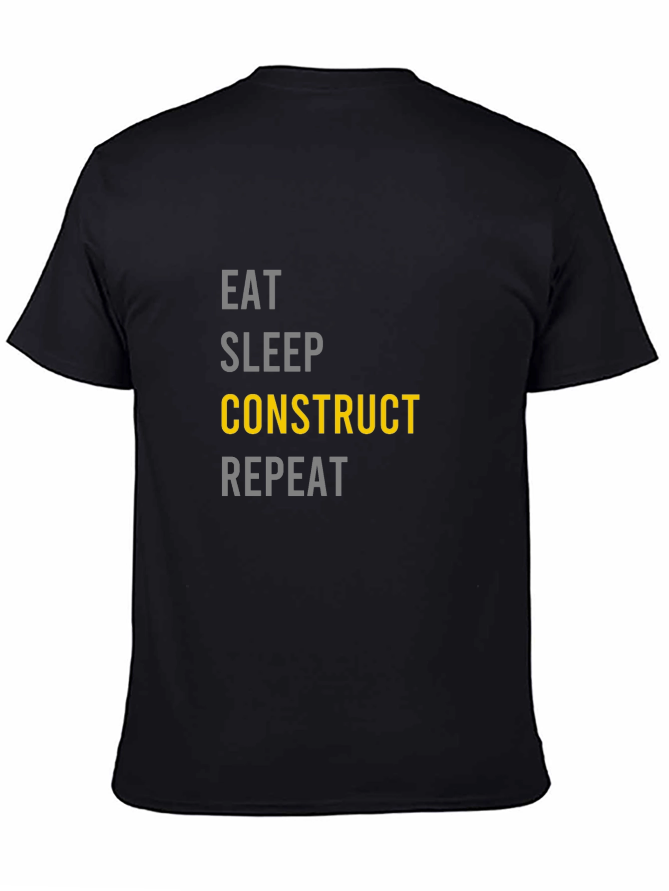 Eat Sleep Construct Repeat Graphic T-Shirt