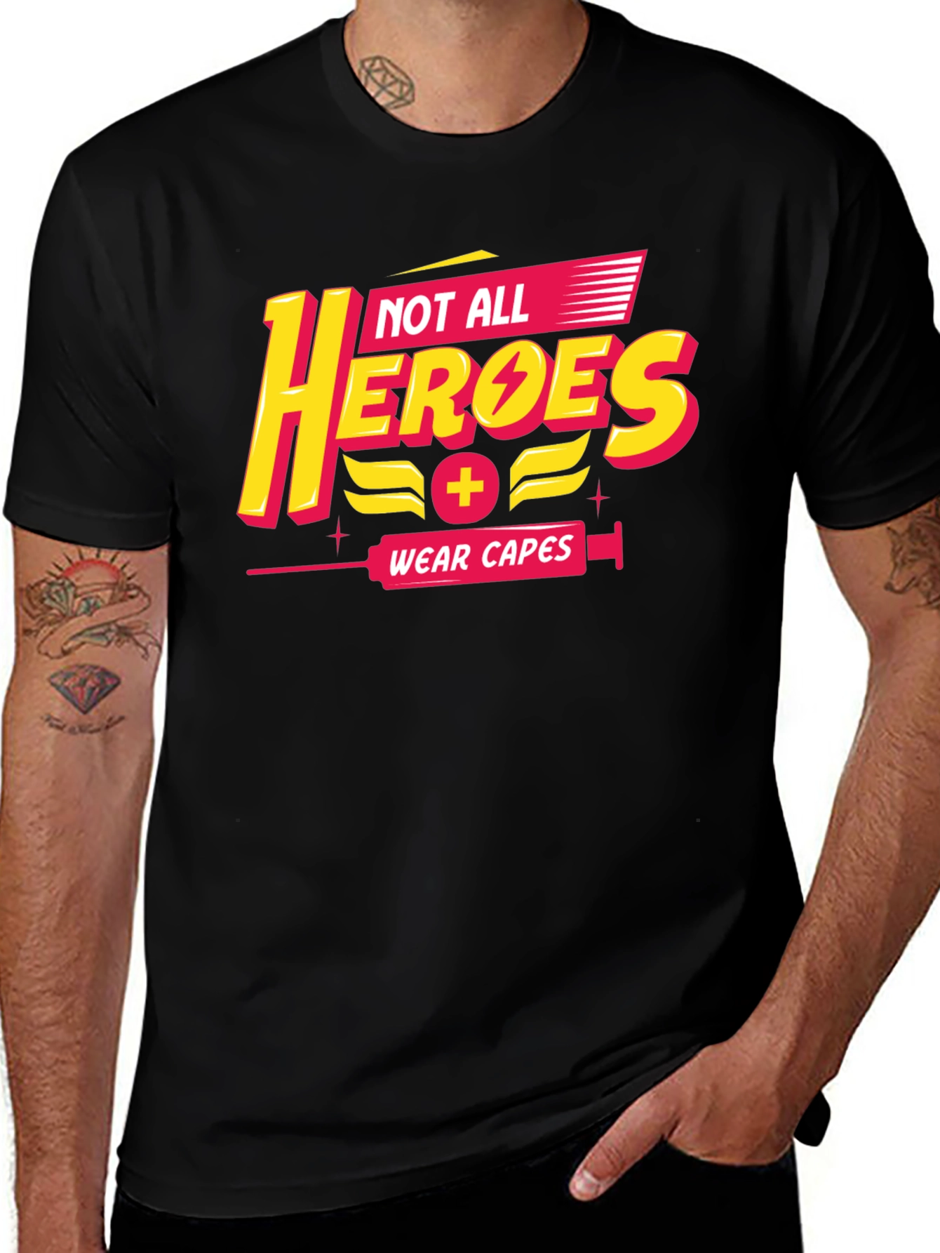 Not All Heroes Wear Capes Black T-Shirt
