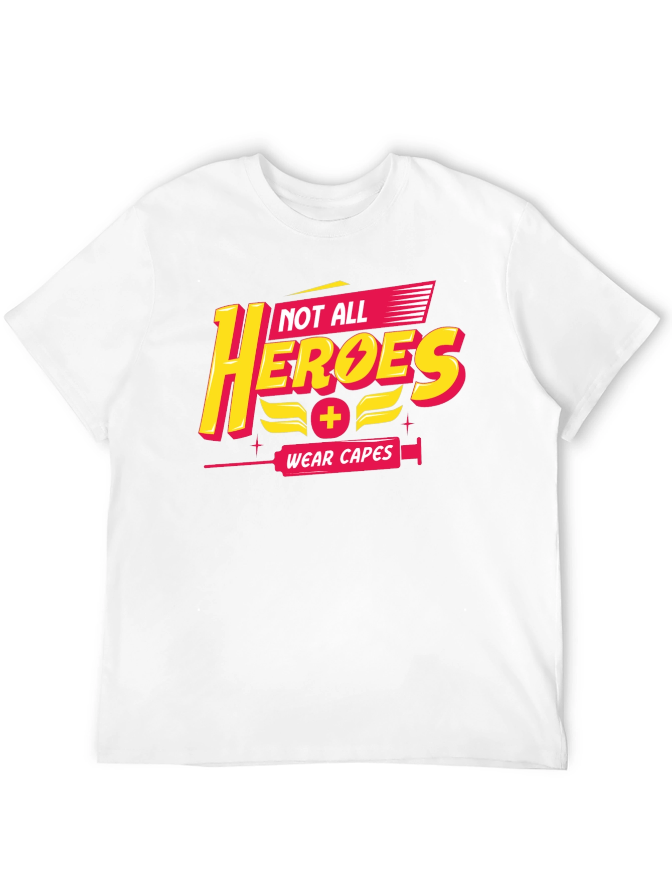 Not All Heroes Wear Capes Black T-Shirt