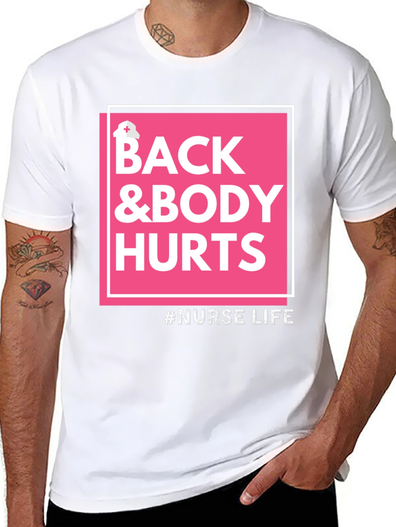 Nurse Life T-Shirt - Back & Body Hurts Tee