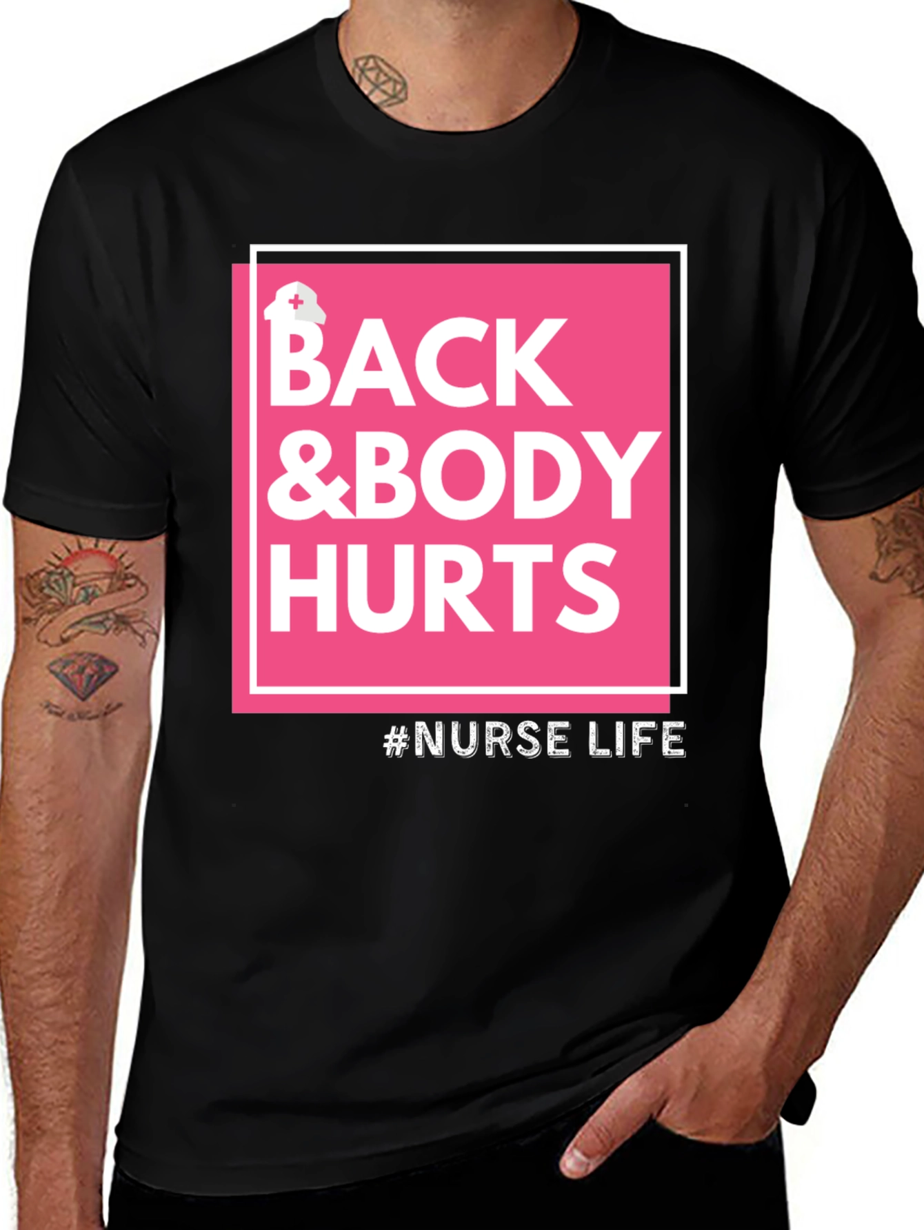 Nurse Life T-Shirt - Back & Body Hurts Tee