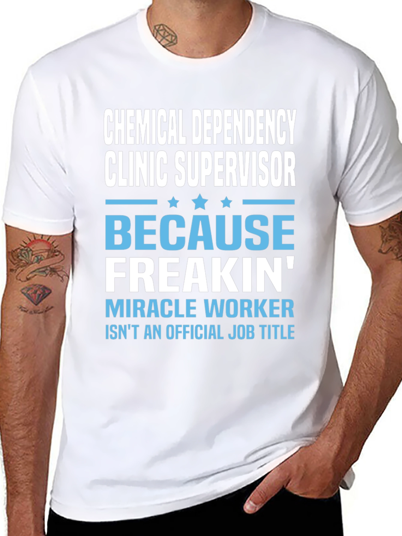 Chemical Dependency Clinic Supervisor Novelty T-Shirt