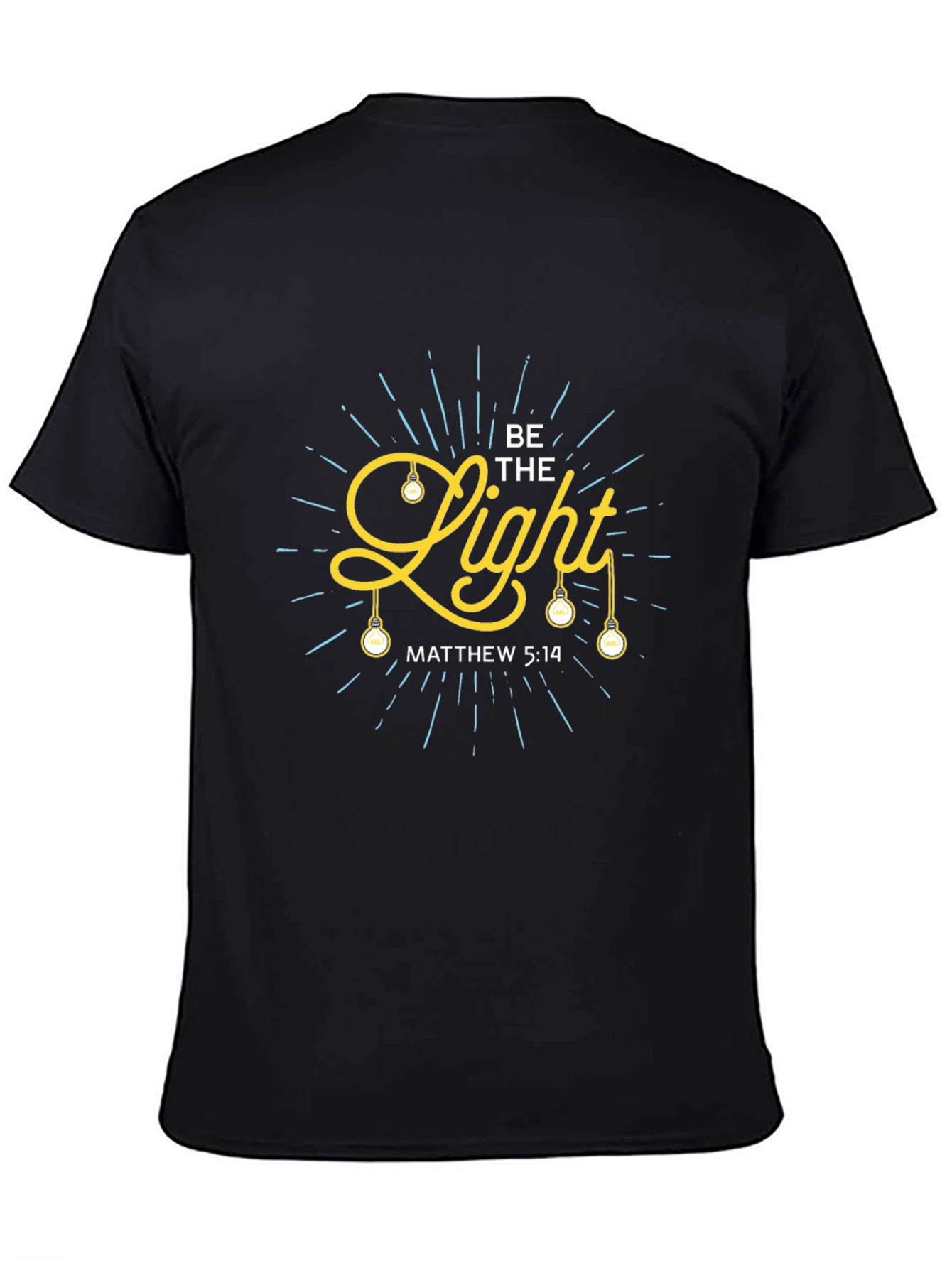 Be The Light Graphic T-Shirt Christian Apparel