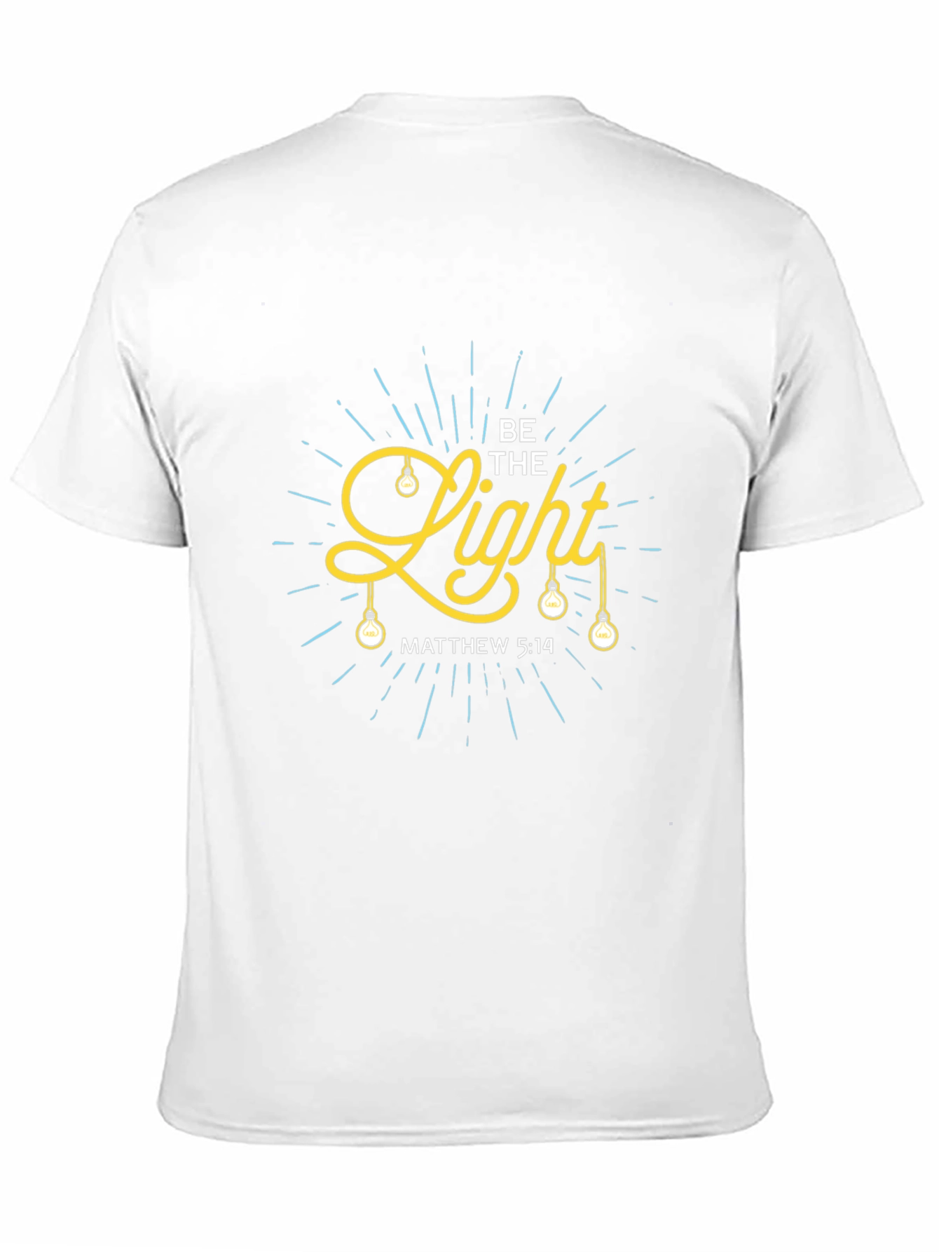 Be The Light Graphic T-Shirt Christian Apparel