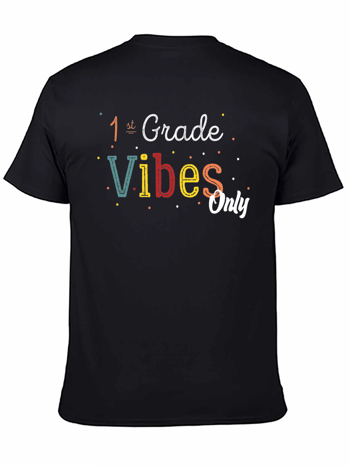 1st Grade Vibes Only T-Shirt - Black