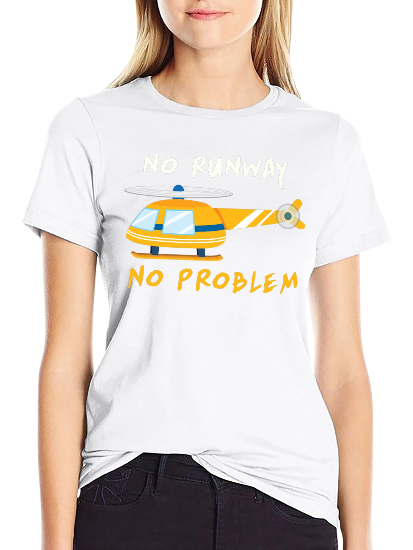 No Runway No Problem T-Shirt