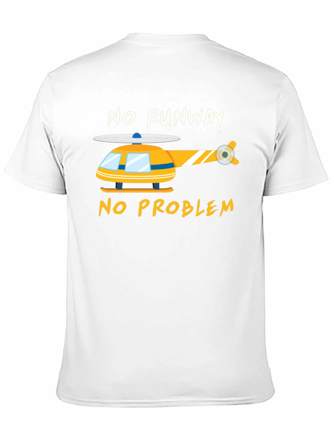No Runway No Problem T-Shirt