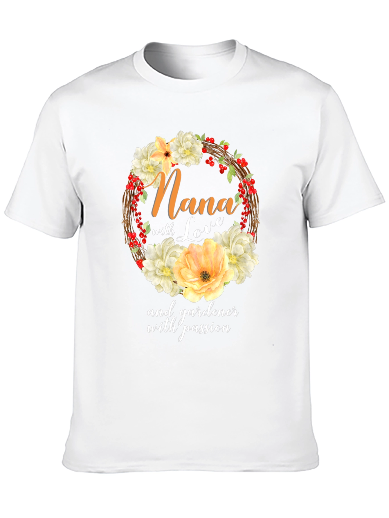 Nana Gardener With Passion T-Shirt