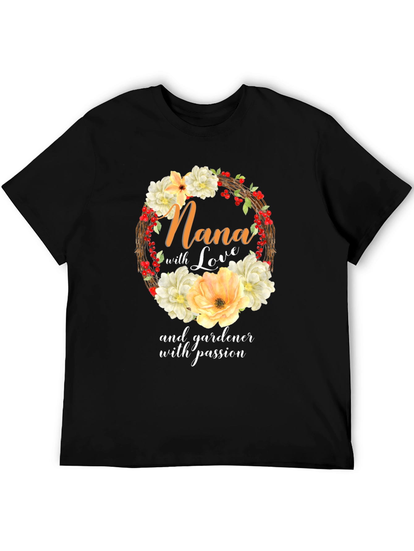Nana Gardener With Passion T-Shirt