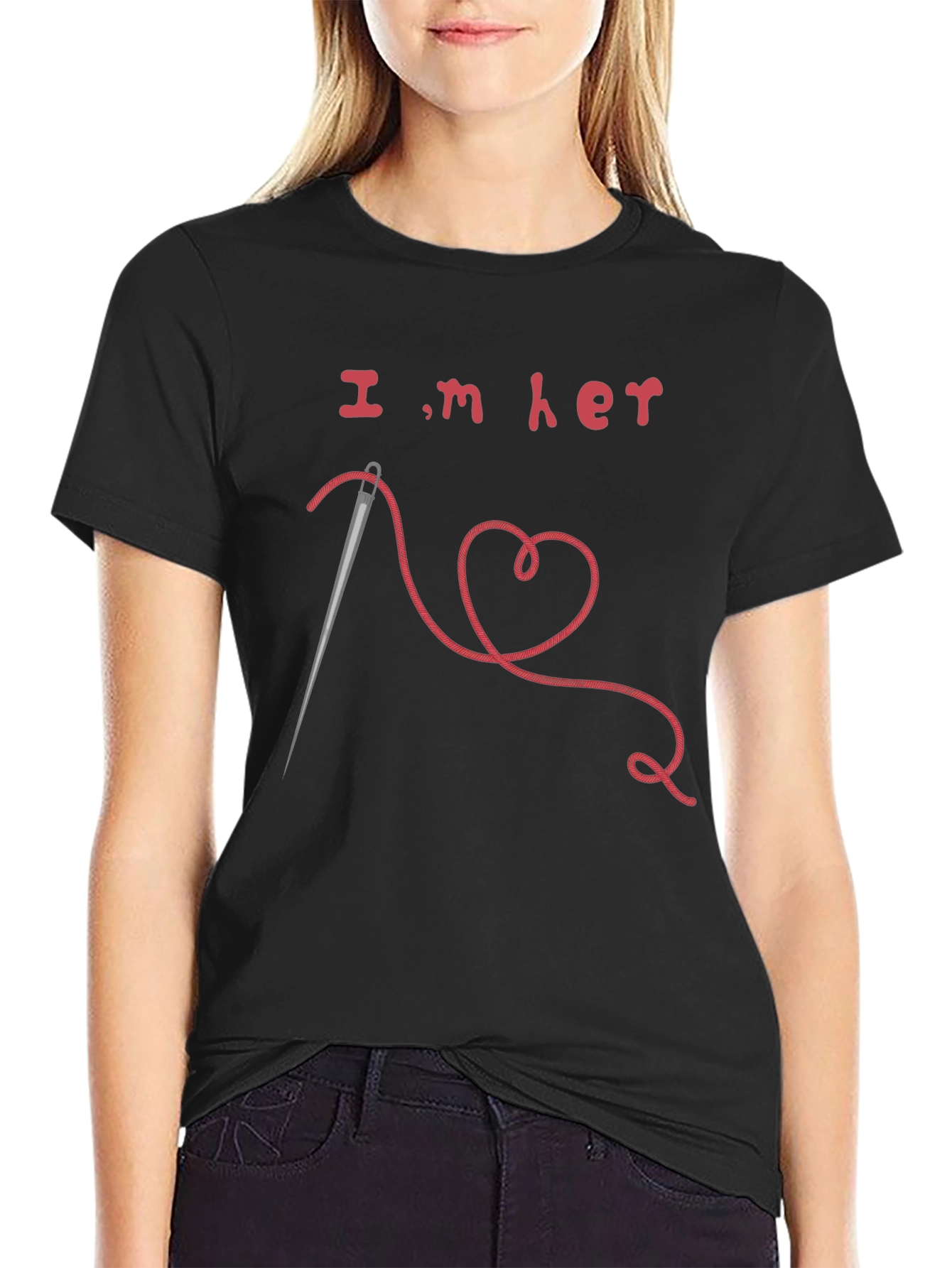 Im Her T-Shirt - Needle Thread Heart
