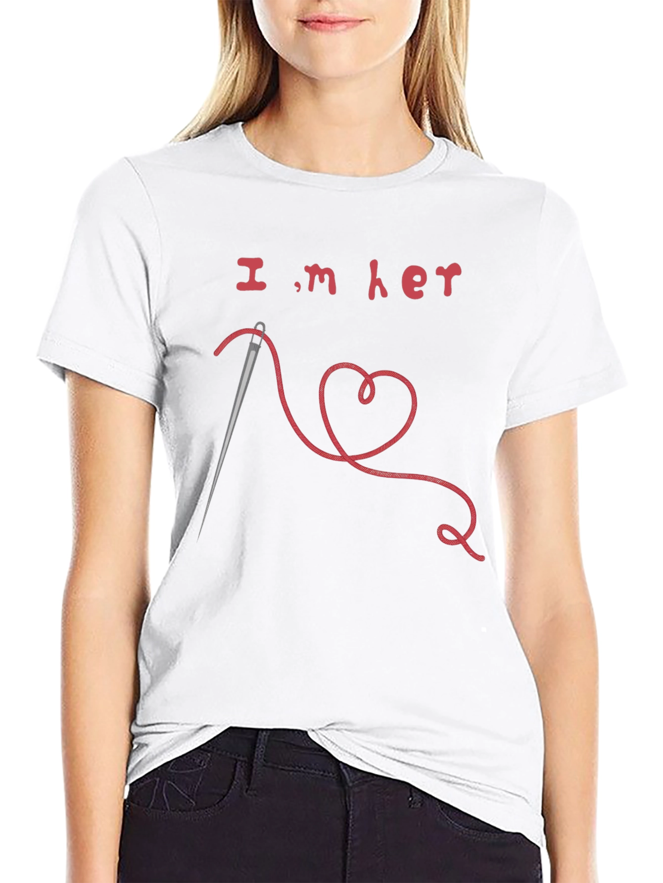 Im Her T-Shirt - Needle Thread Heart