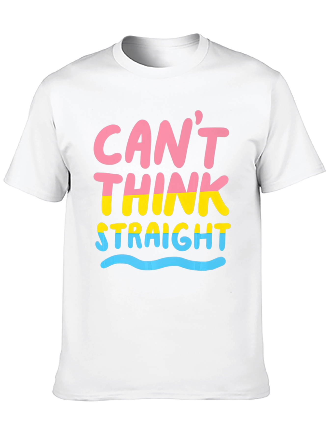 Cant Think Straight T-Shirt Pan Pride
