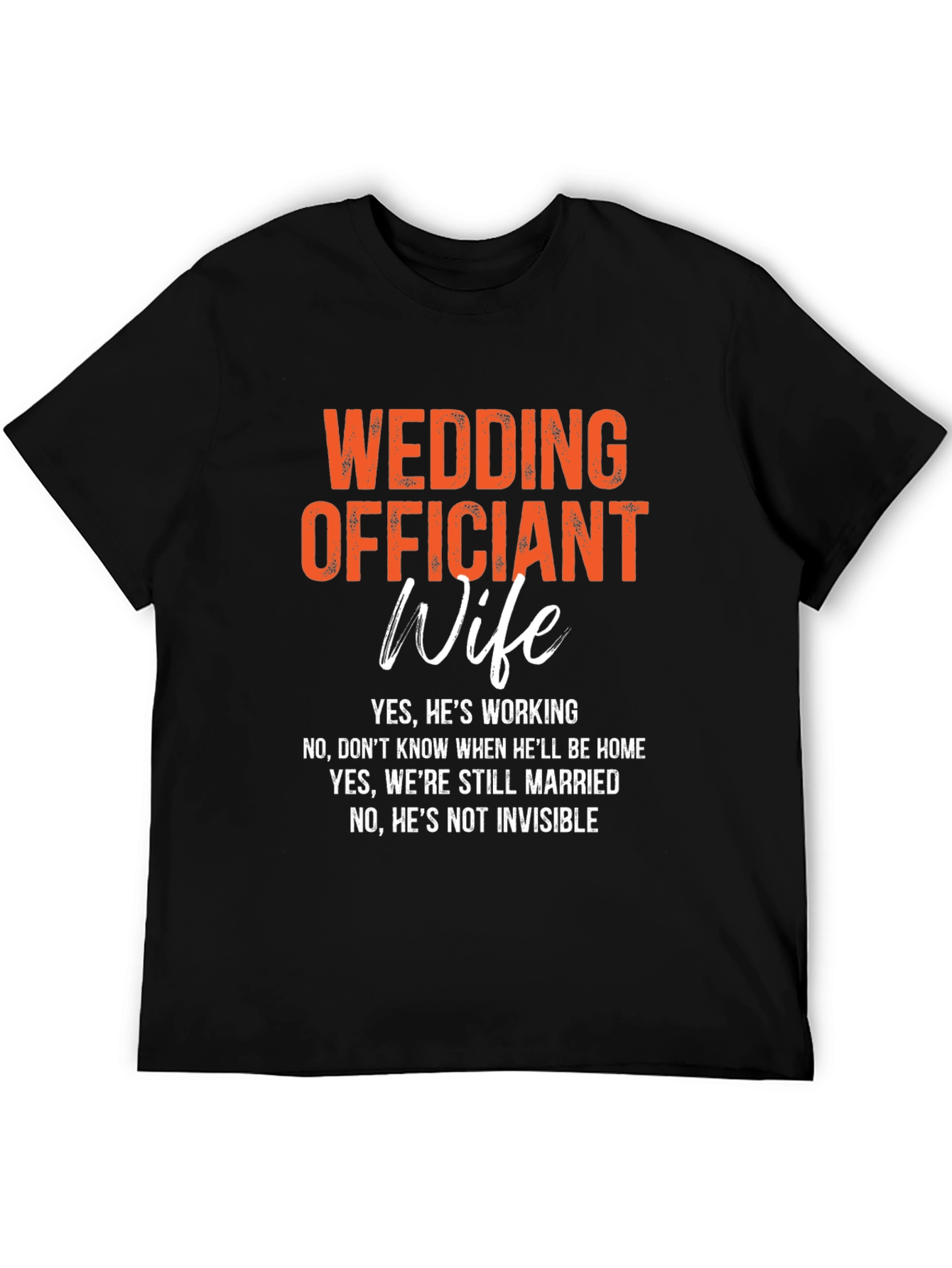 Wedding Officiant Wife T-Shirt: Funny Gift Idea