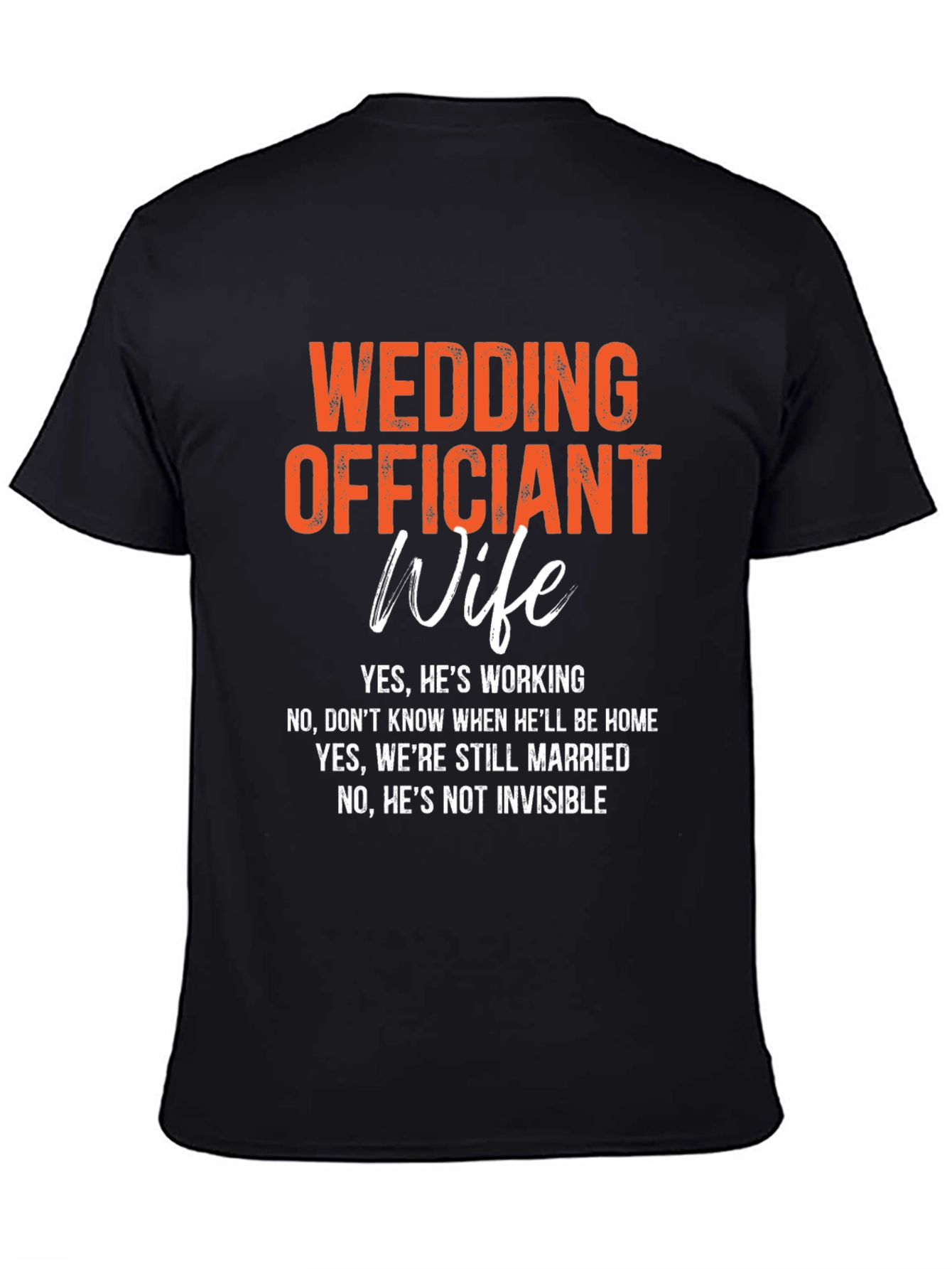 Wedding Officiant Wife T-Shirt: Funny Gift Idea