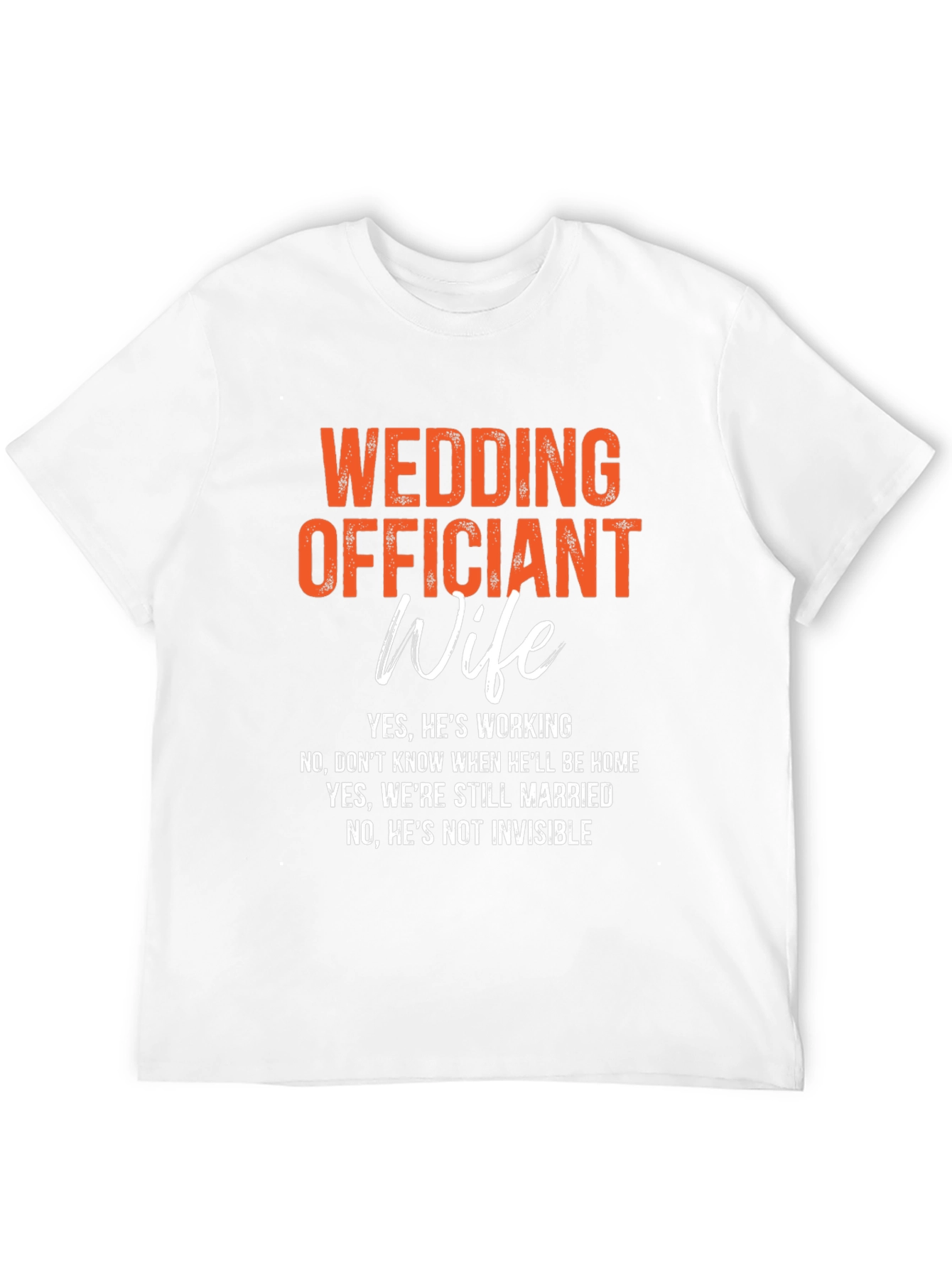 Wedding Officiant Wife T-Shirt: Funny Gift Idea
