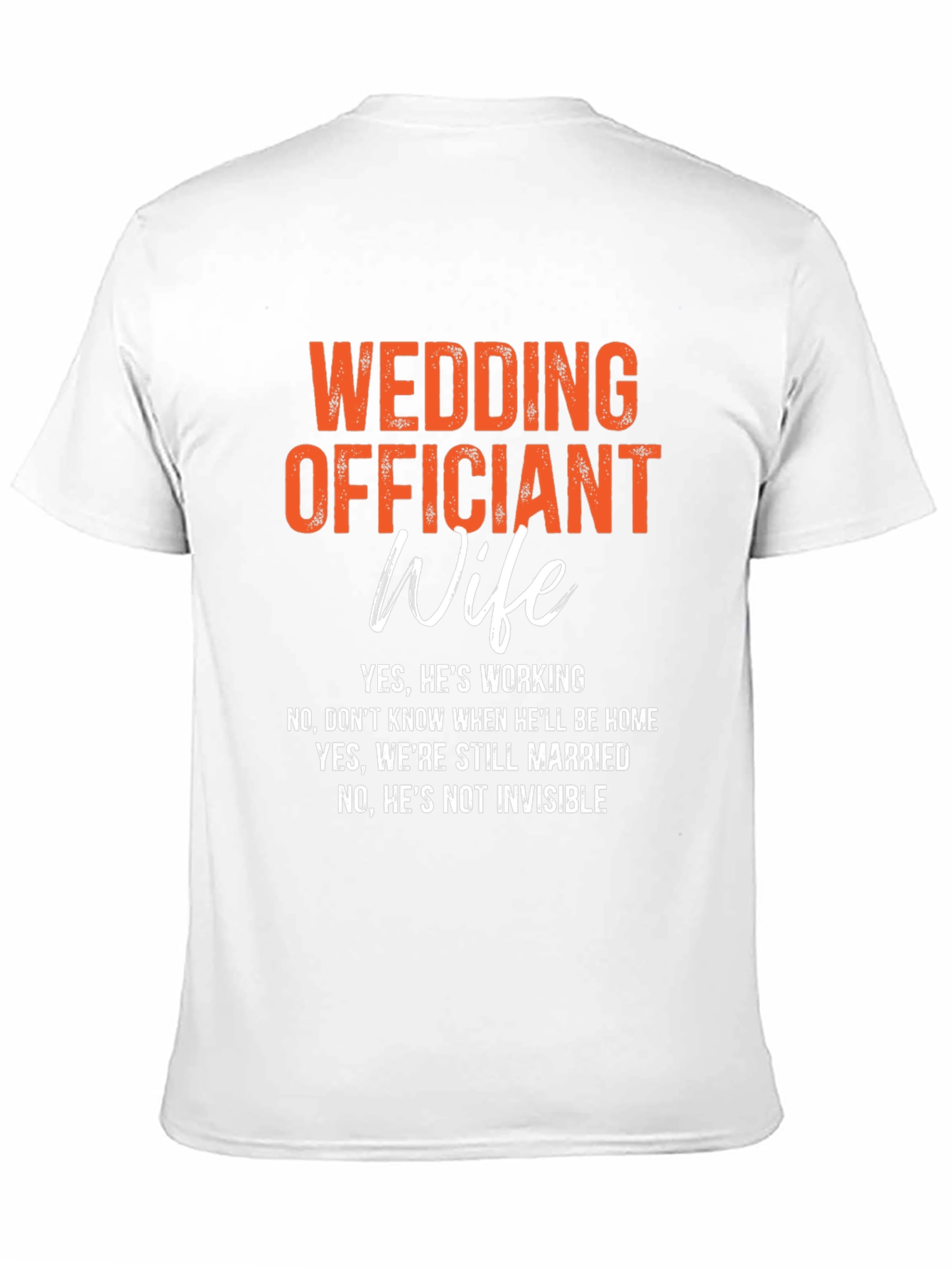 Wedding Officiant Wife T-Shirt: Funny Gift Idea
