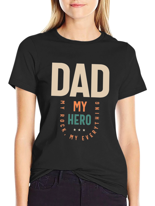 Dad My Hero Graphic Tee - Perfect Fathers Day Gift