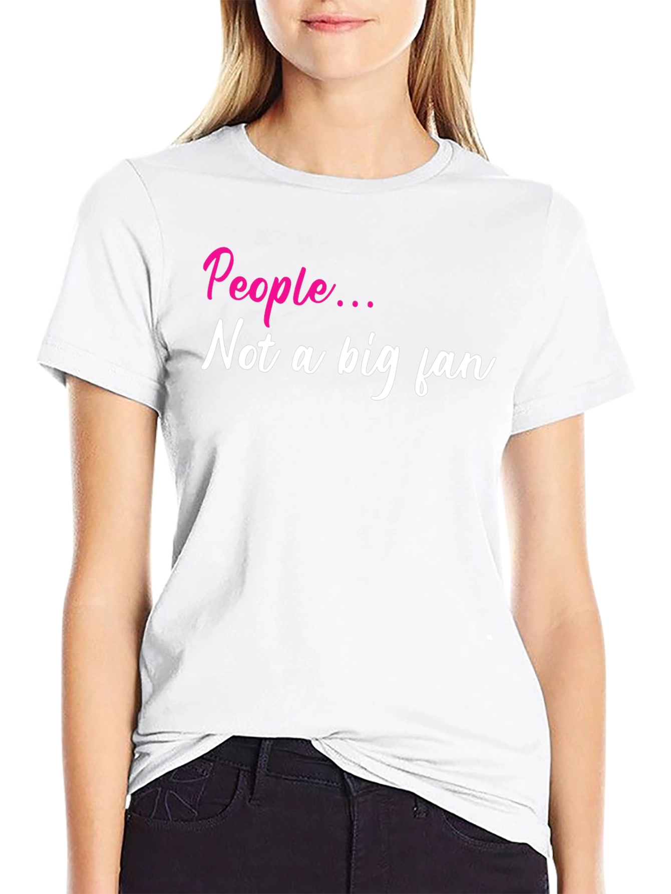 Sarcastic People Not a Big Fan Black T-Shirt