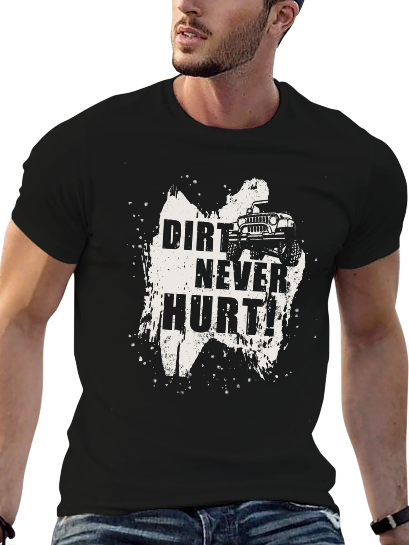 Dirt Never Hurt Black T-Shirt - Off Road Adventure