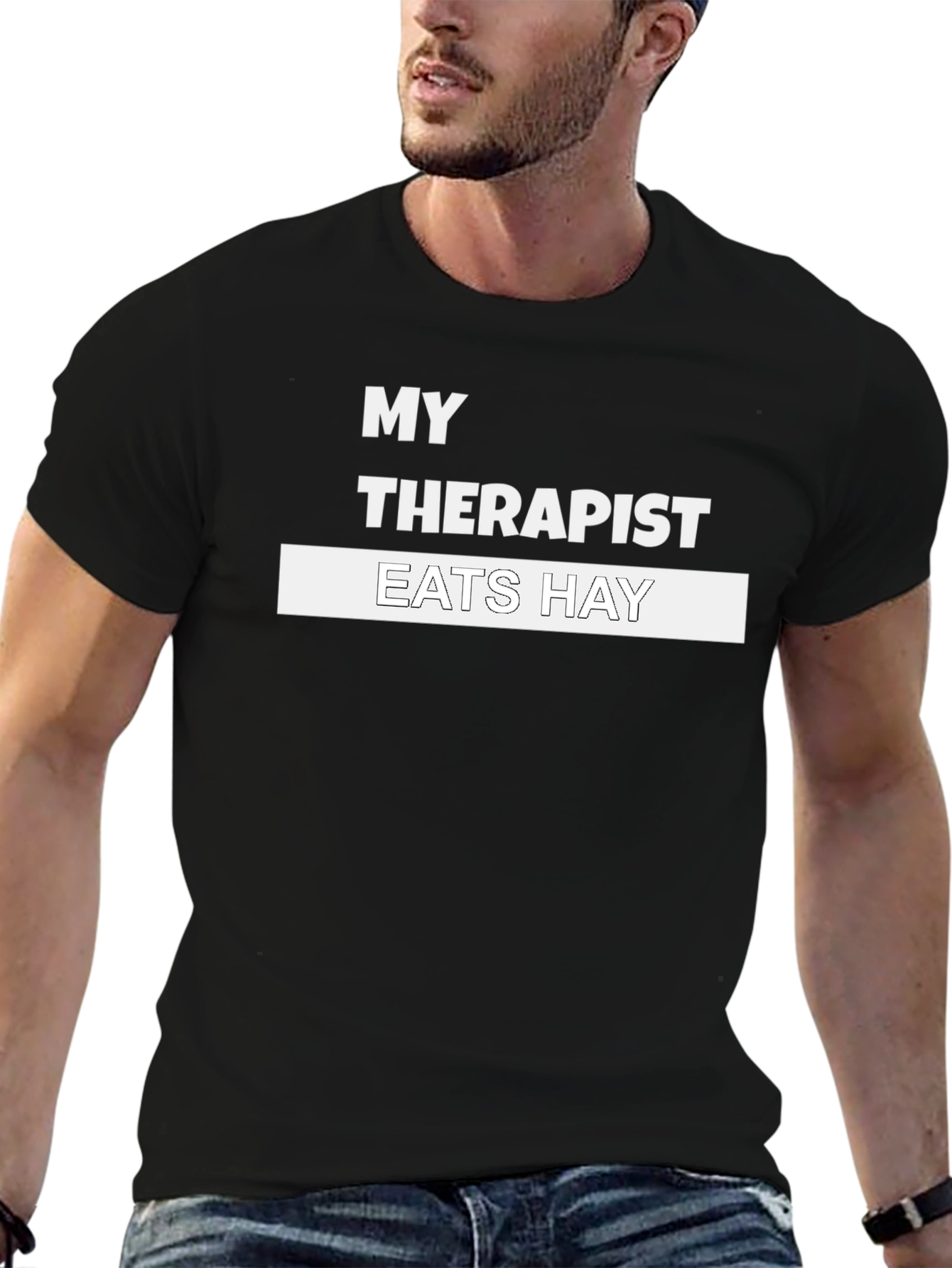 My Therapist Eats Hay Novelty T-Shirt