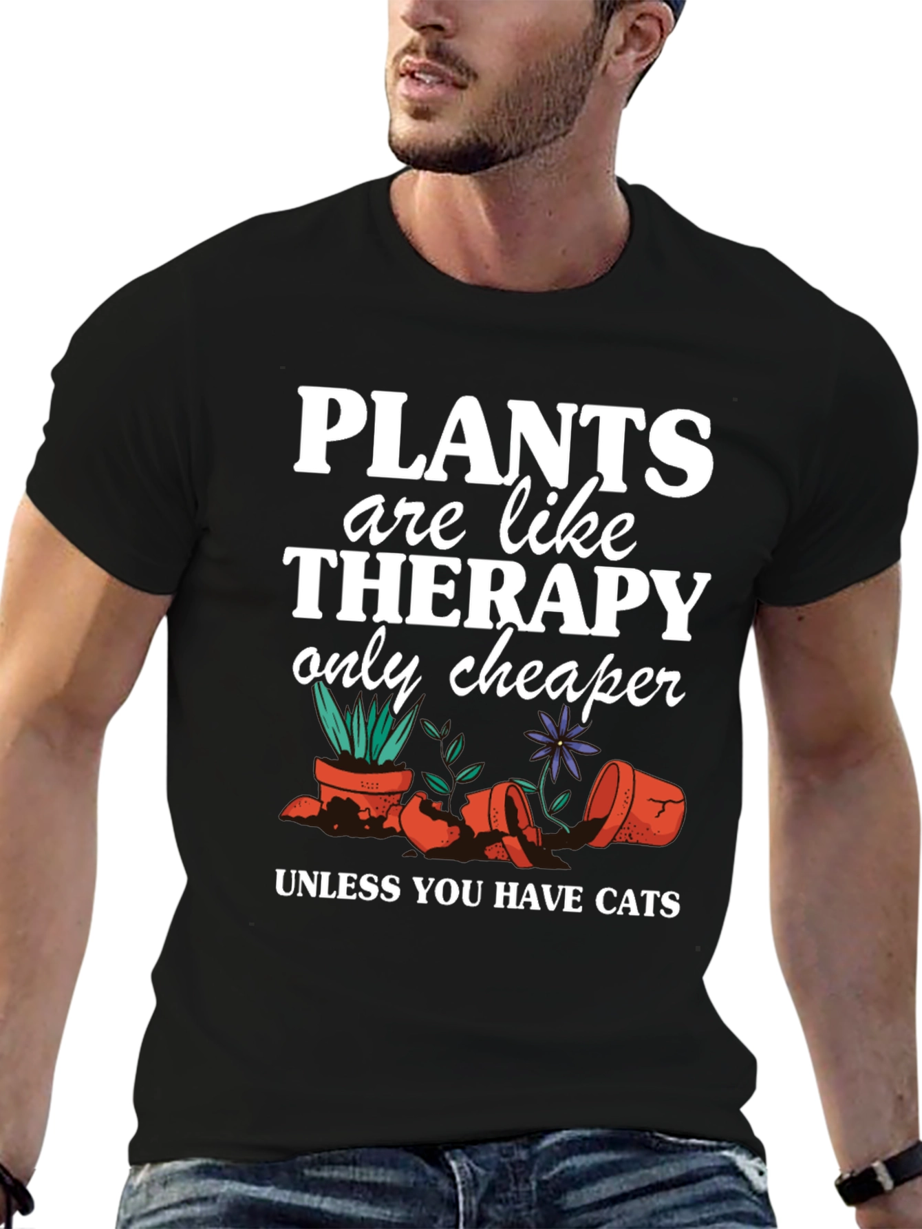 Plants are Cheaper Therapy T-Shirt