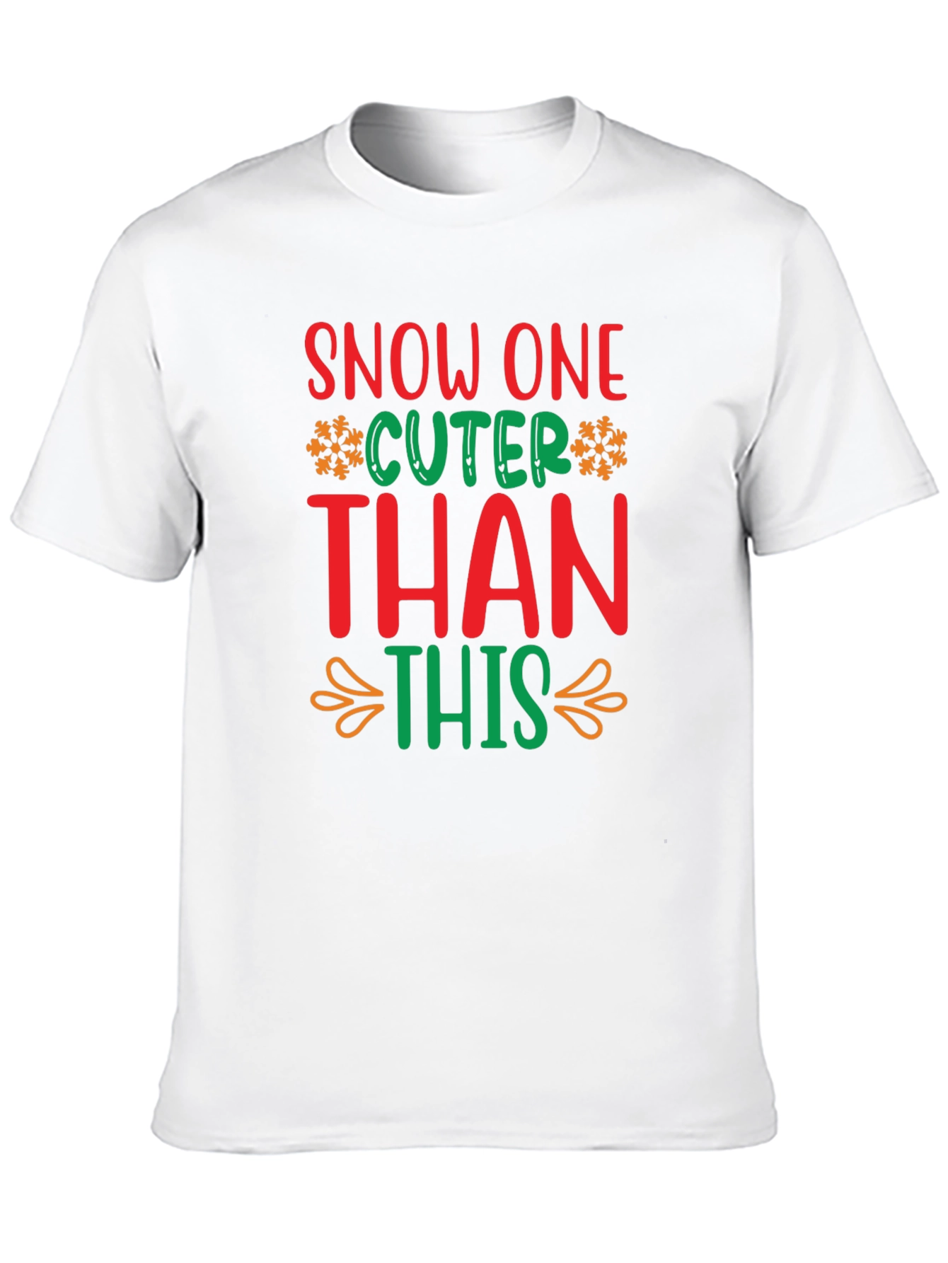 Festive Snow One Cuter Than This Christmas T-Shirt