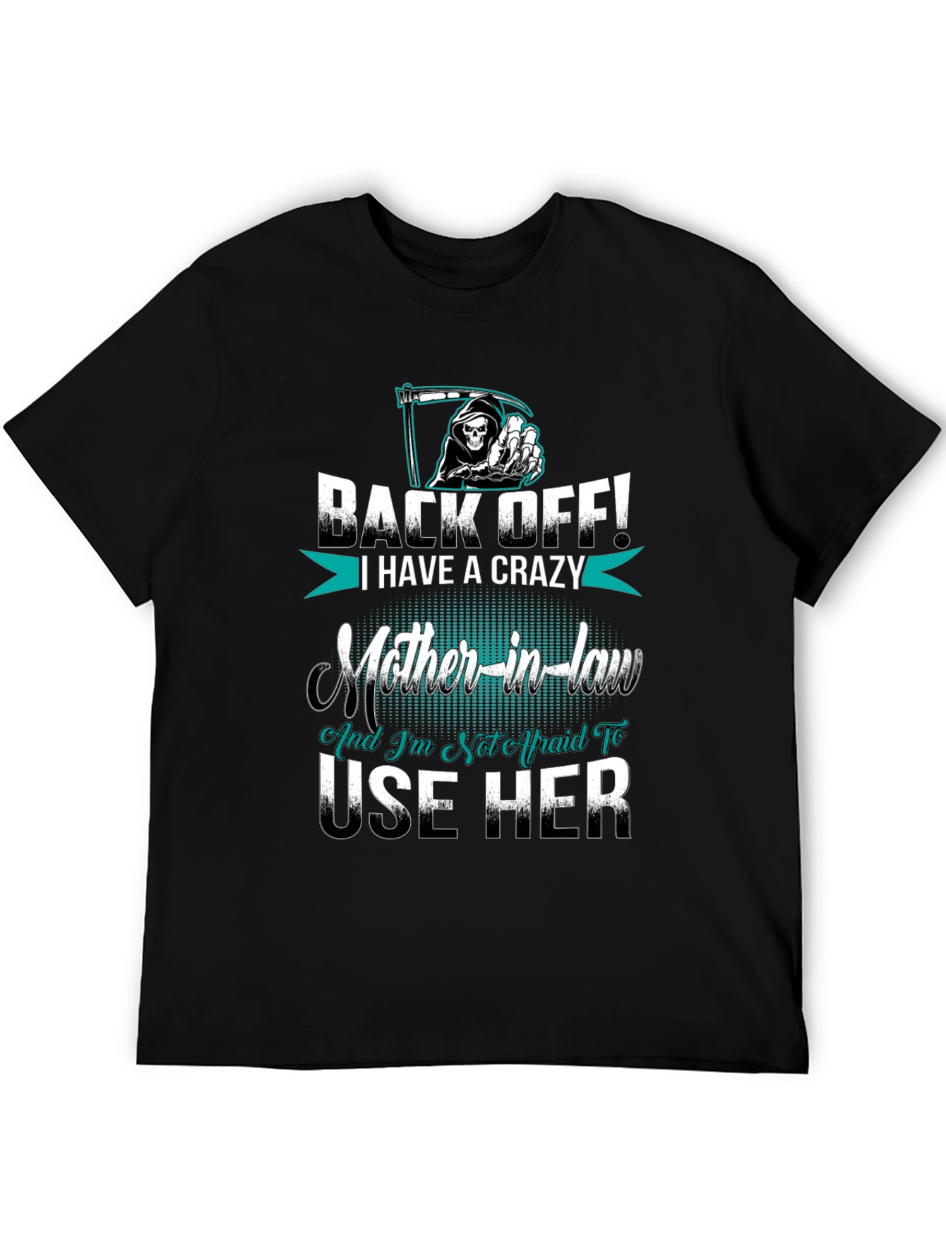 Crazy Mother-in-Law T-Shirt