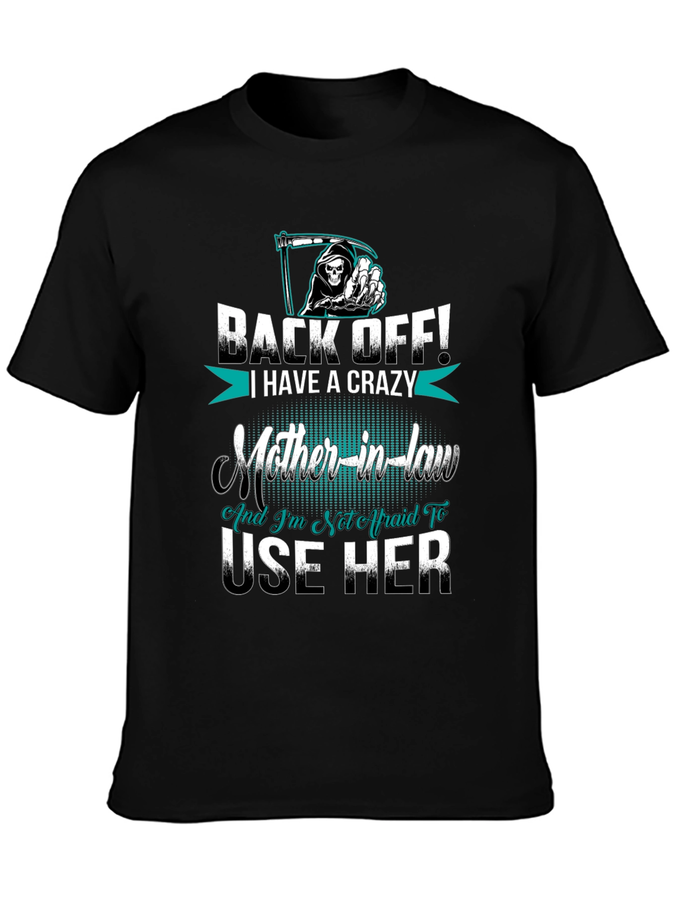 Crazy Mother-in-Law T-Shirt