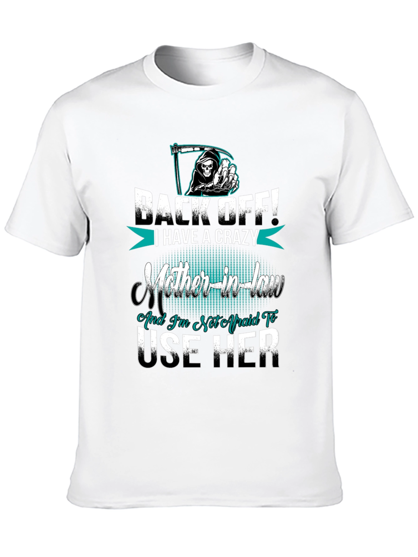 Crazy Mother-in-Law T-Shirt