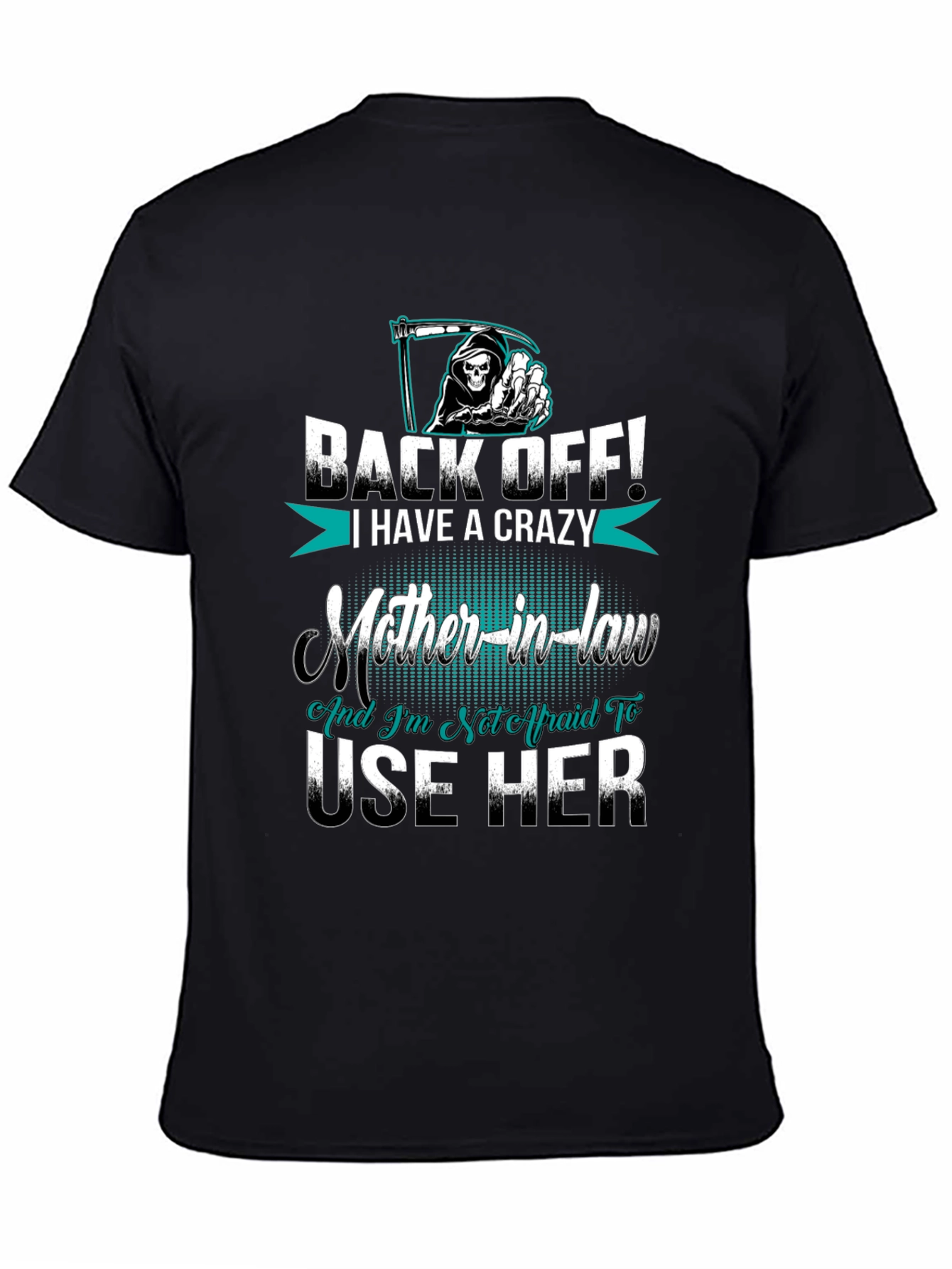 Crazy Mother-in-Law T-Shirt