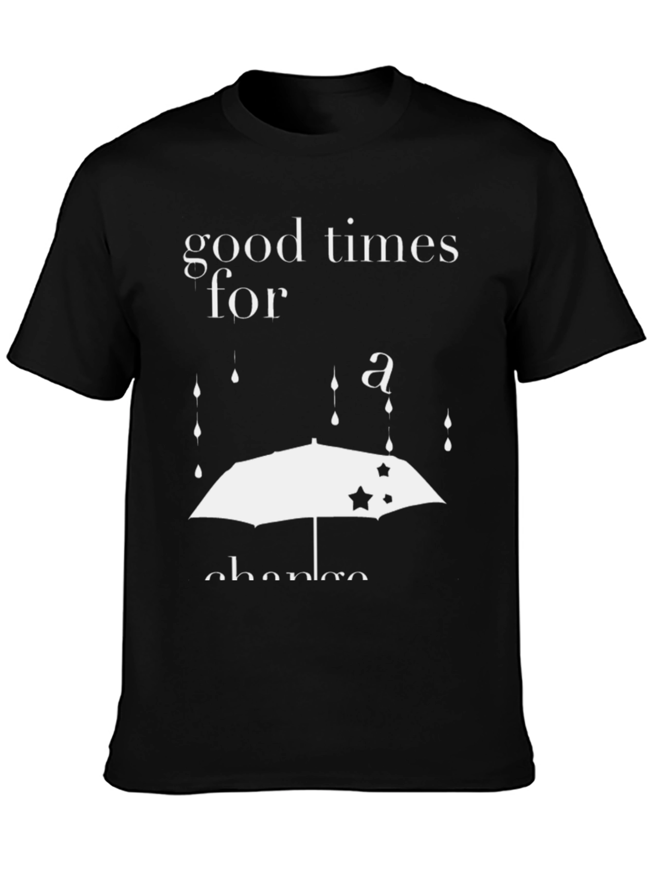 Good Times T-Shirt: Umbrella Design