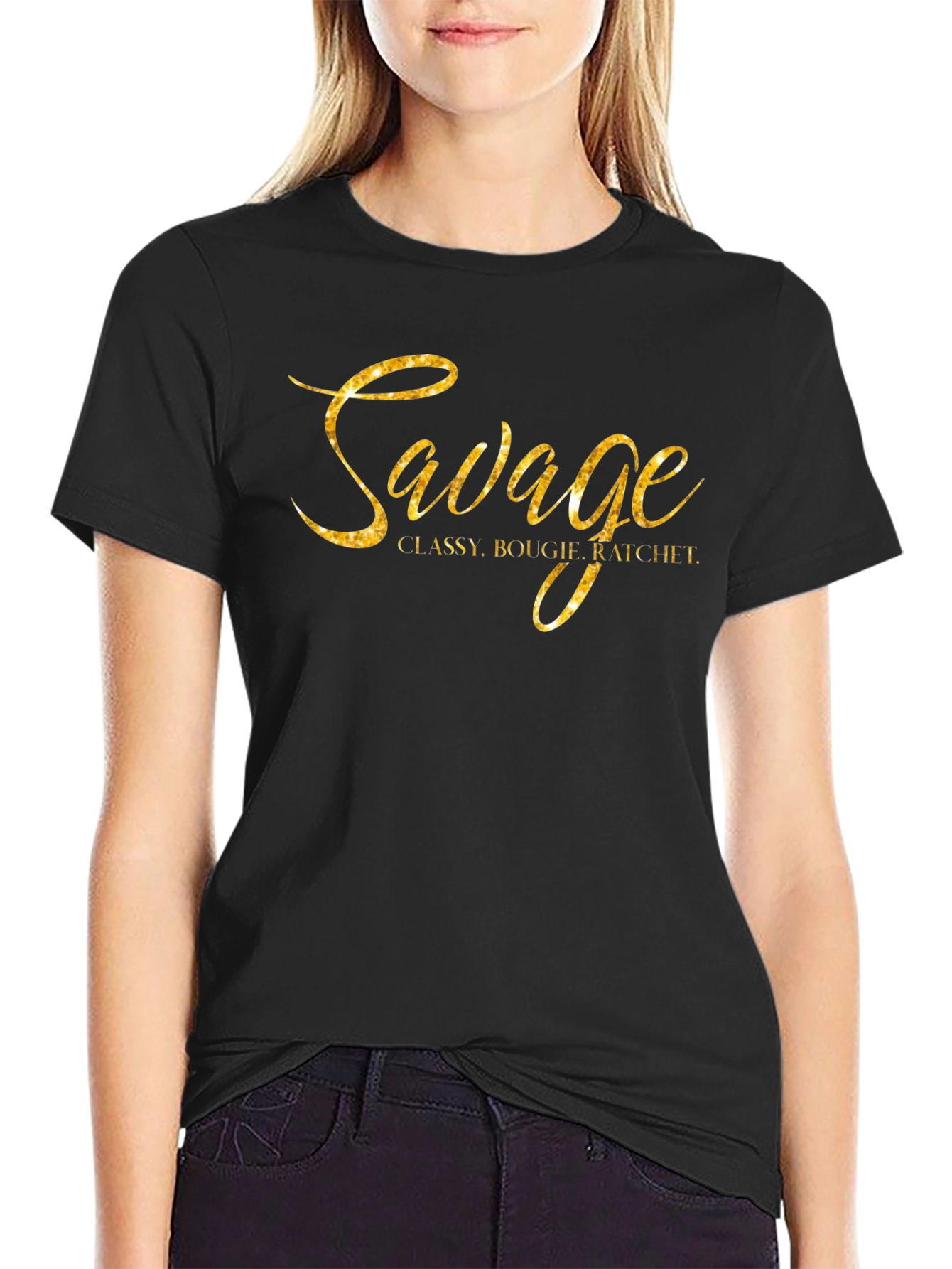 Savage Graphic T-Shirt - Classy Bougie Ratchet Gold Print