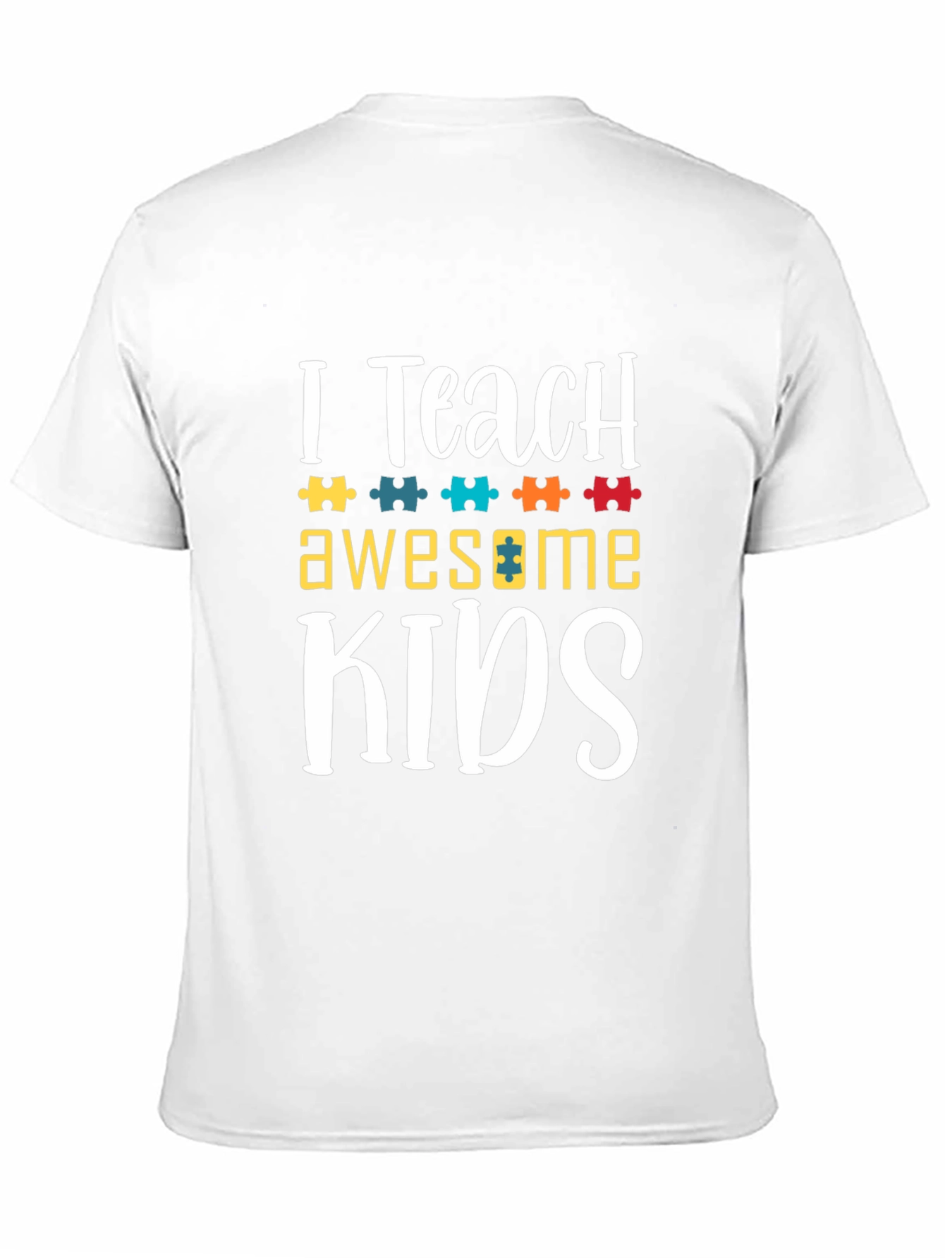 I Teach Awesome Kids T-Shirt