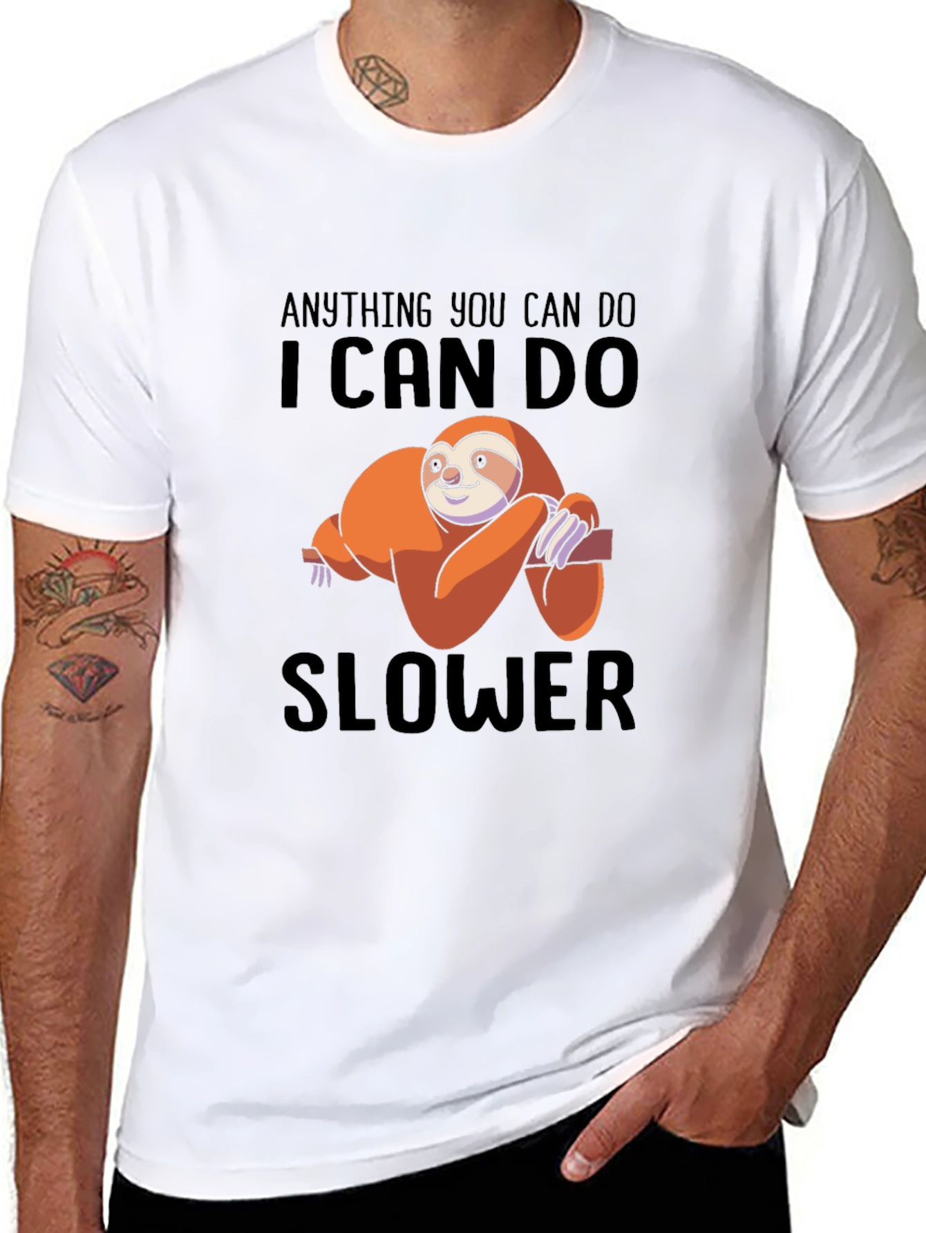 Anything You Can Do I Can Do Slower T-Shirt