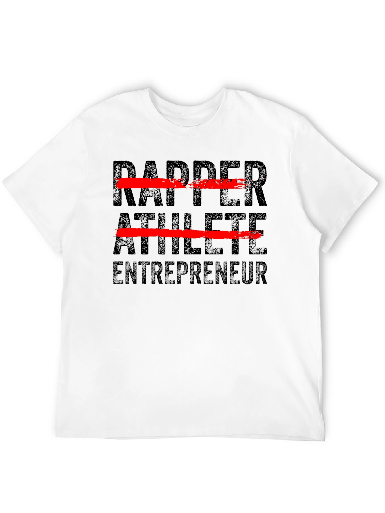 Rapper Athlete Entrepreneur Graphic Tee