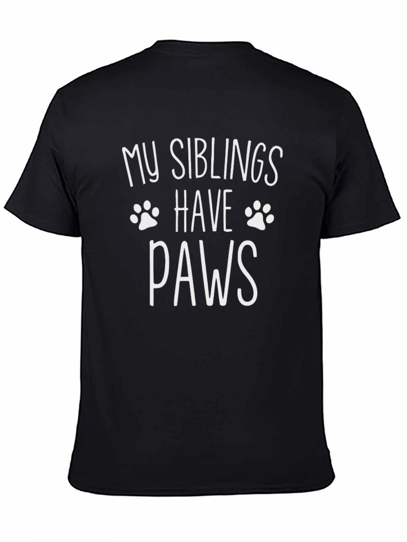 My Siblings Have Paws T-Shirt - Unisex