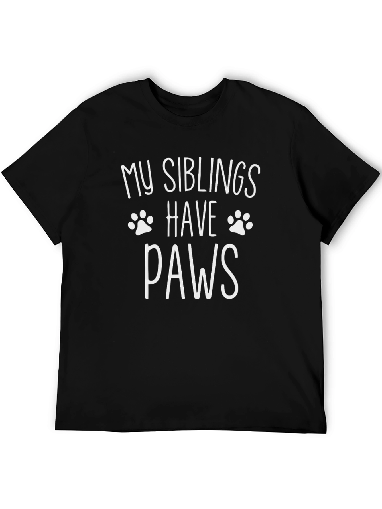 My Siblings Have Paws T-Shirt - Unisex