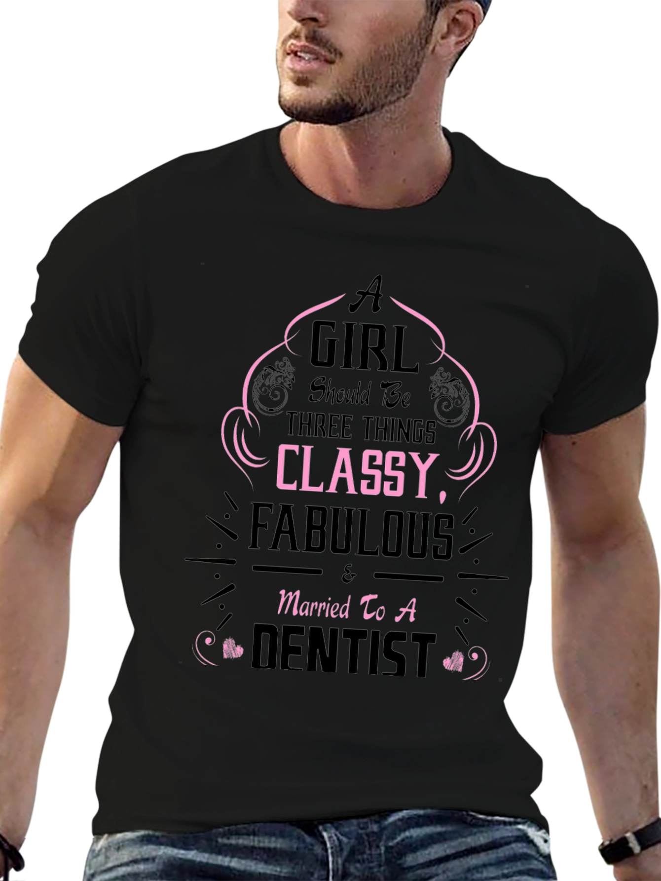 Classy Fabulous Dentist Wife T-Shirt