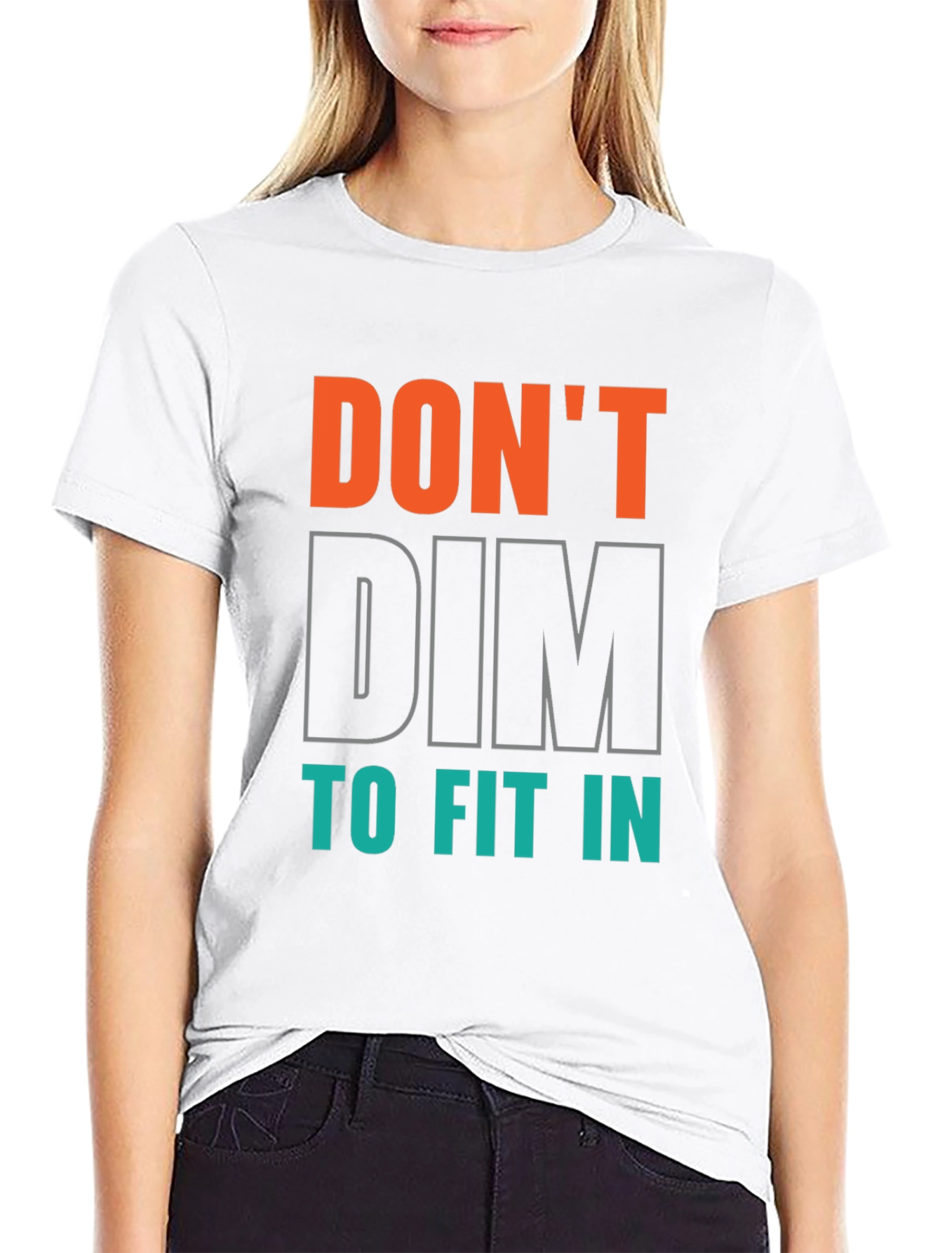 Dont Dim to Fit In Graphic Tee - Black