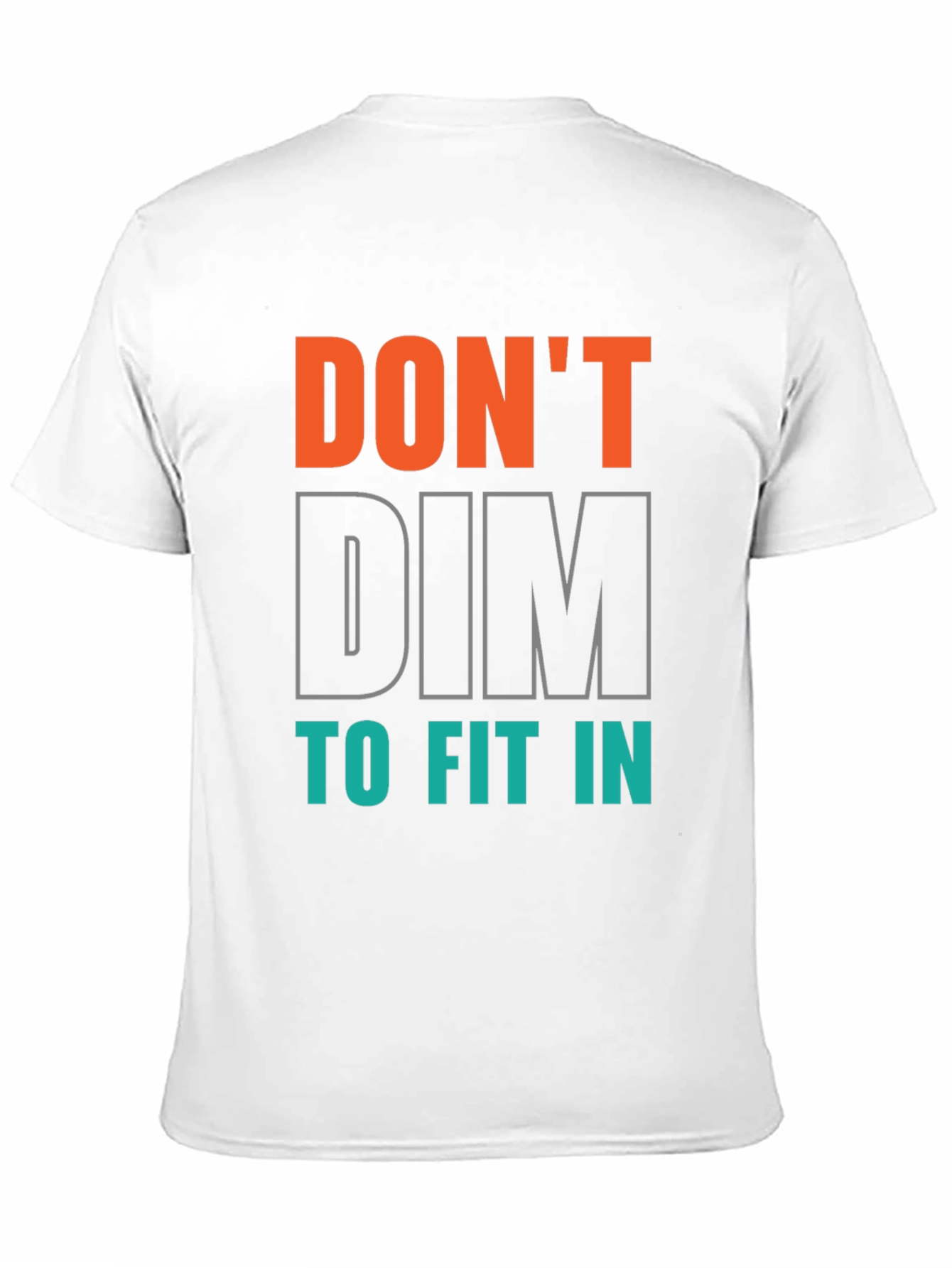 Dont Dim to Fit In Graphic Tee - Black