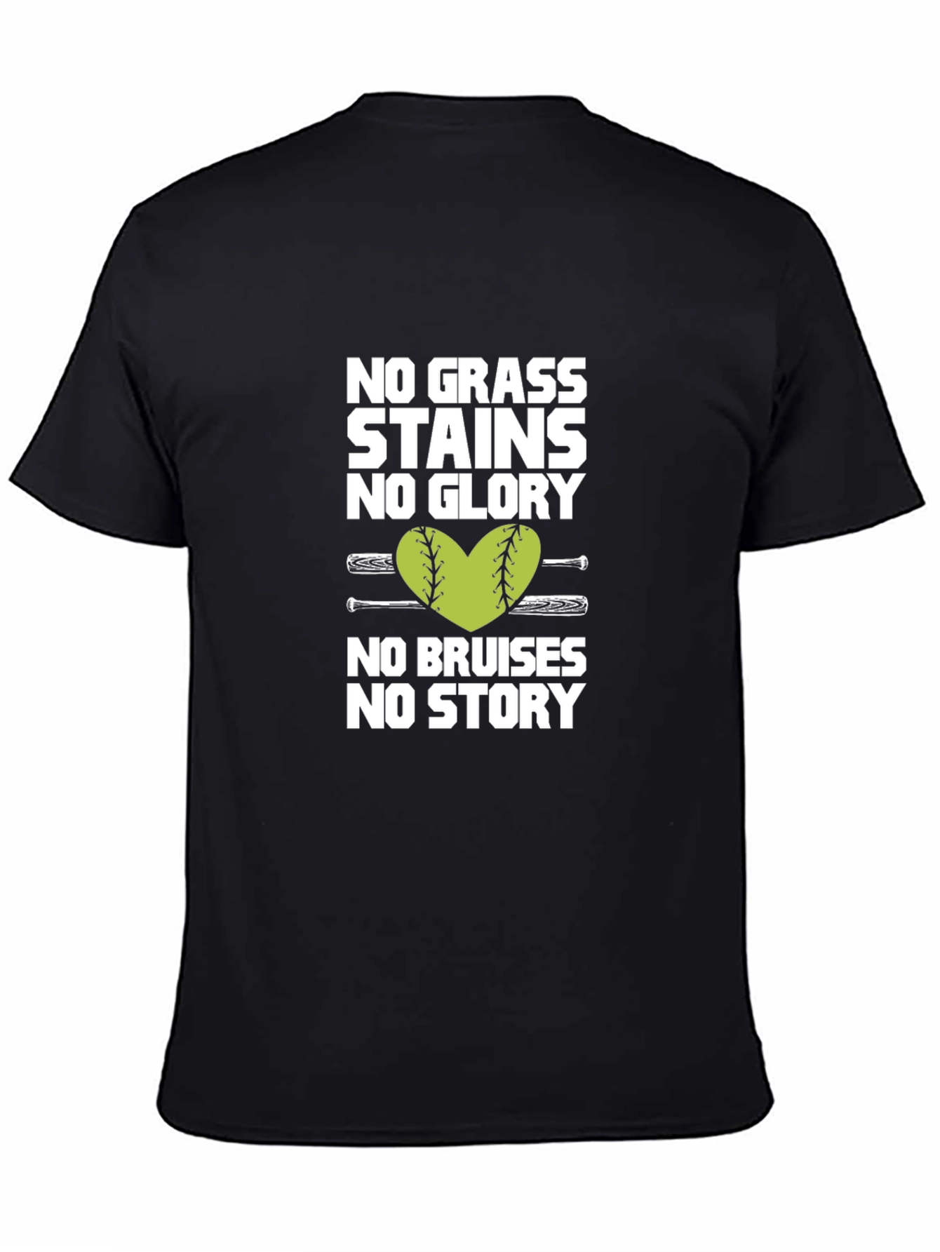 No Grass Stains No Glory T-Shirt