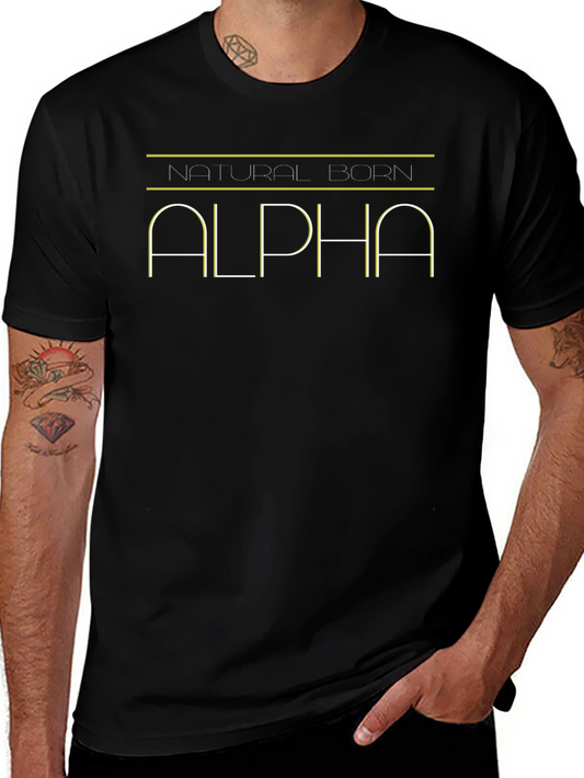 Natural Born Alpha Black T-Shirt