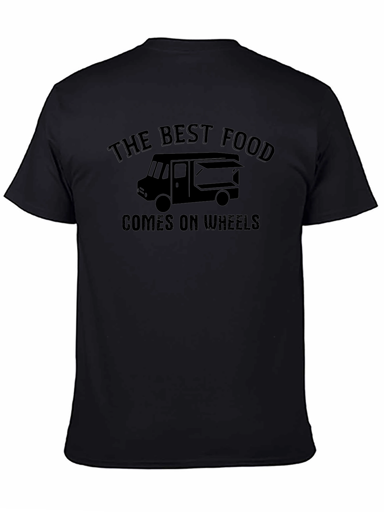 The Best Food Comes On Wheels T-Shirt