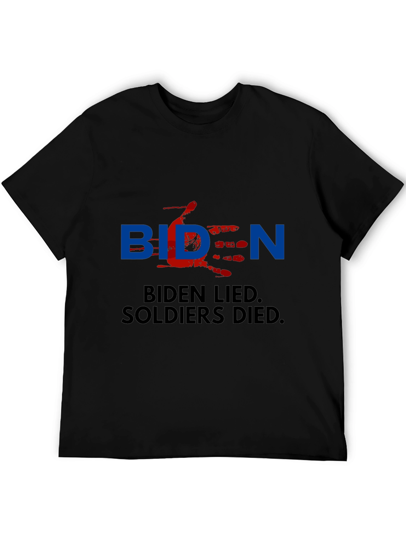 Biden Lied Soldiers Died T-Shirt