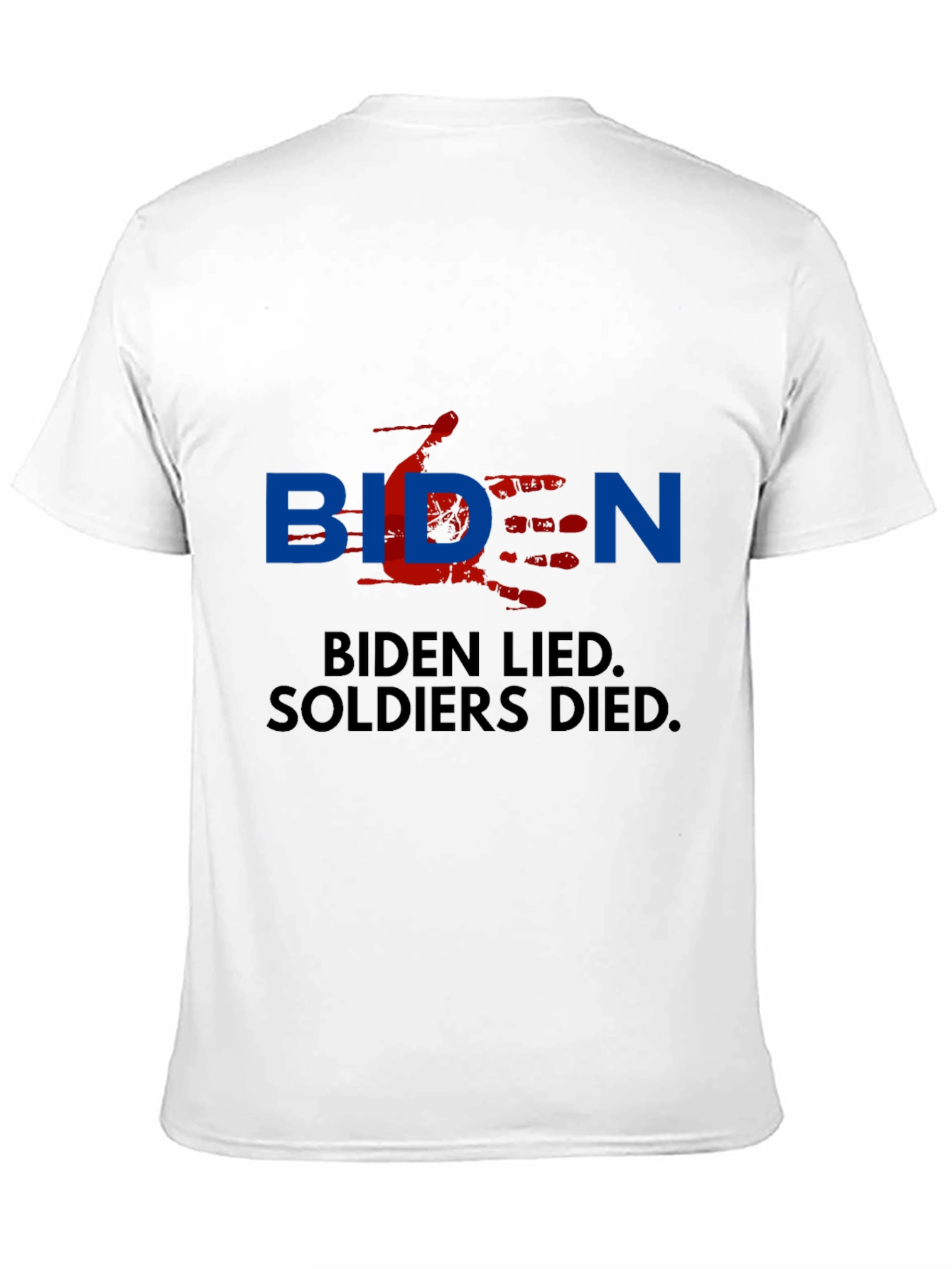 Biden Lied Soldiers Died T-Shirt