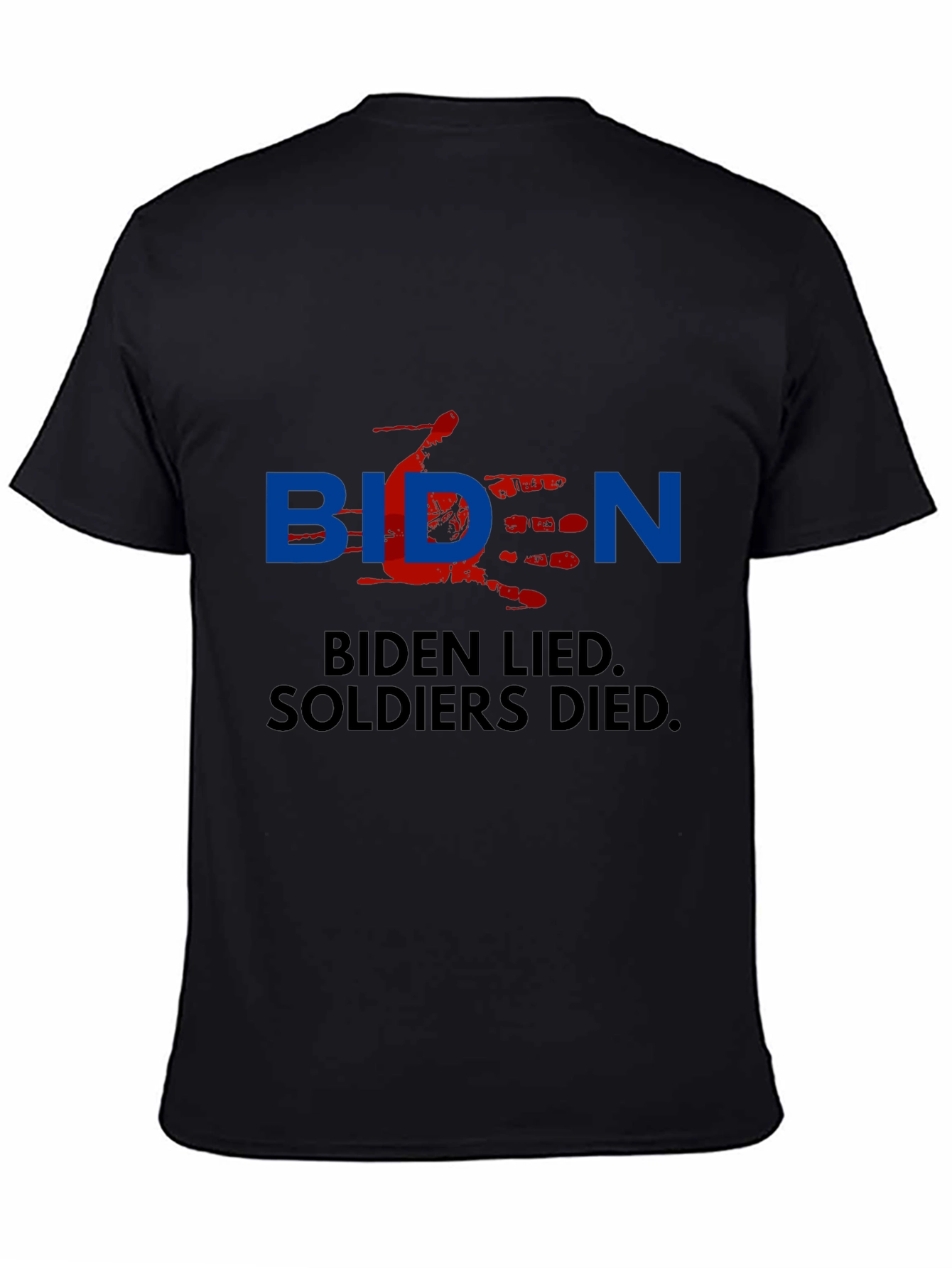 Biden Lied Soldiers Died T-Shirt