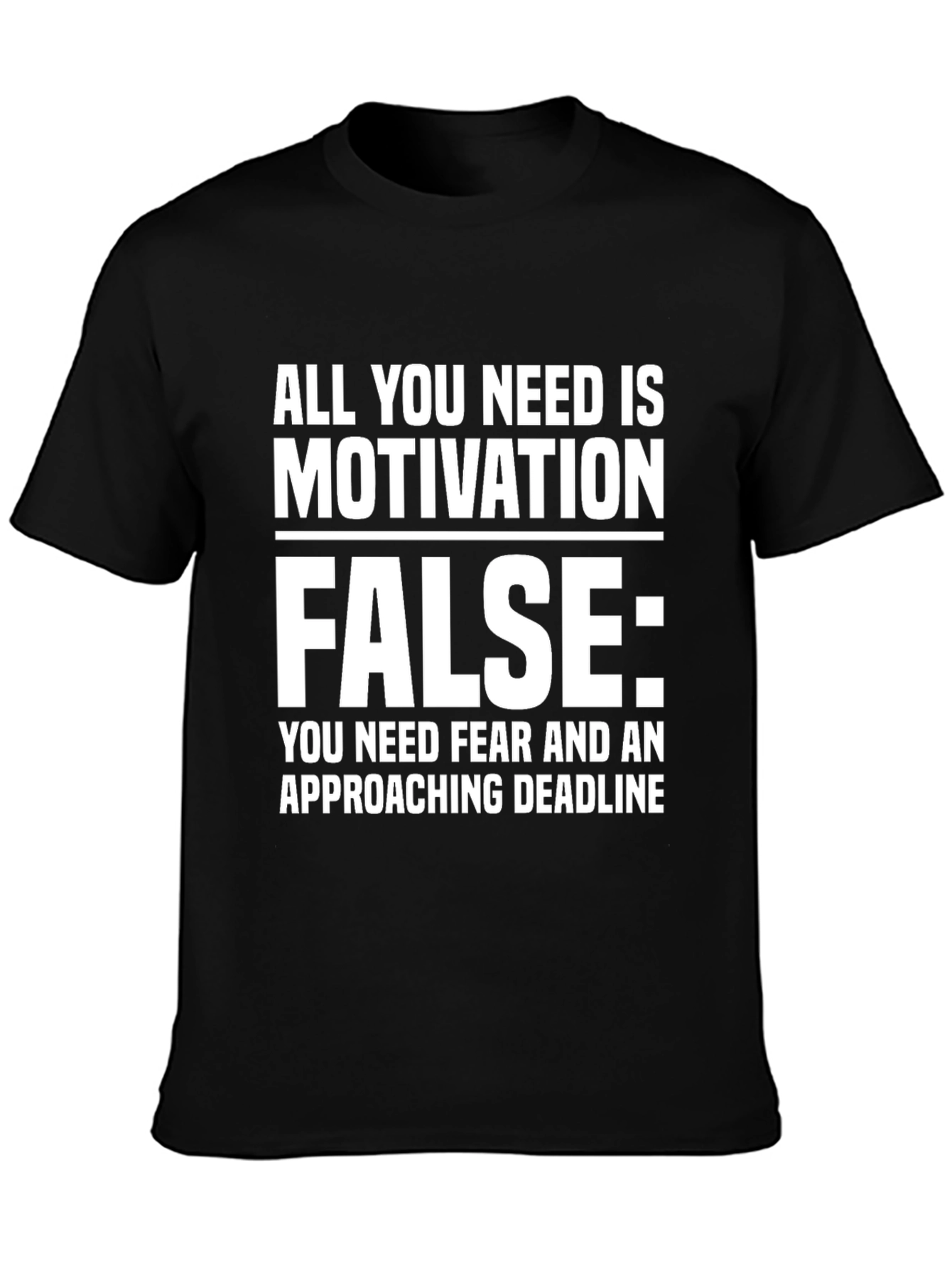 Motivation is False Graphic Tee - Black