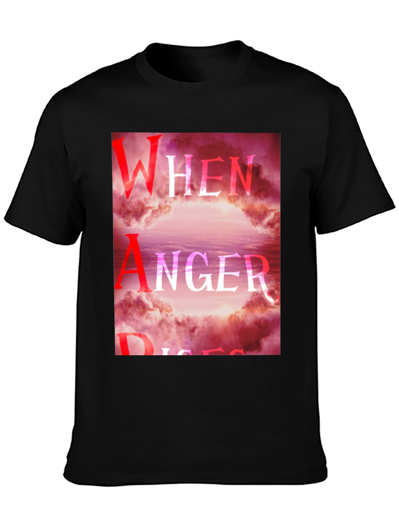 When Anger Rises Graphic Tee